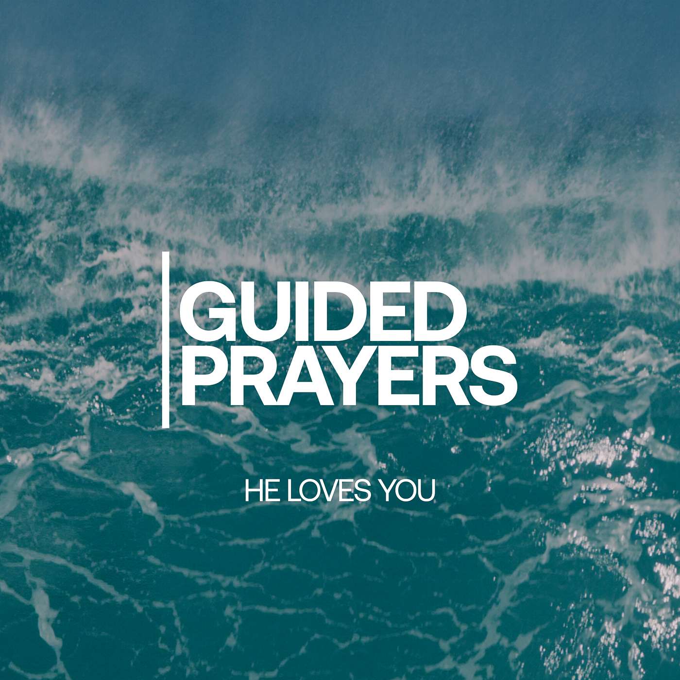 Jesus Loves You As You Are | Guided Prayers episode artwork