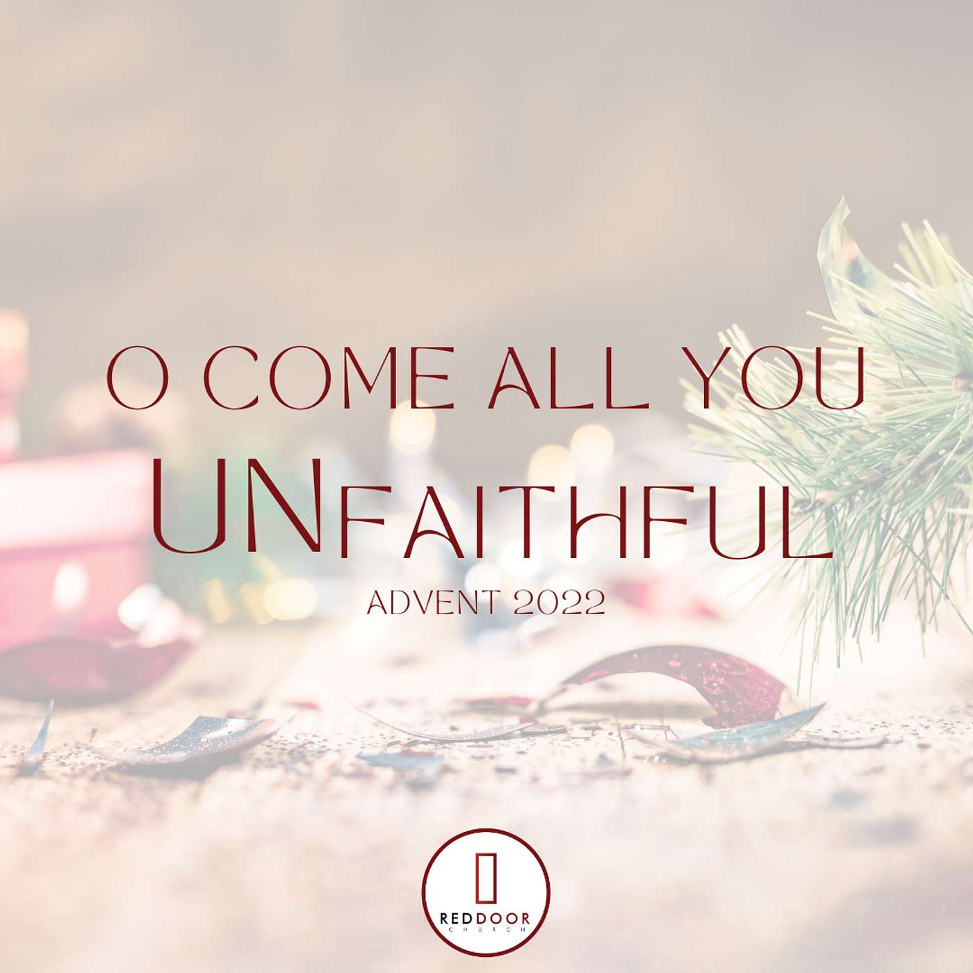 O Come All You Unfaithful - How Christ Comes To Us (Philippians 2:6-11) episode artwork