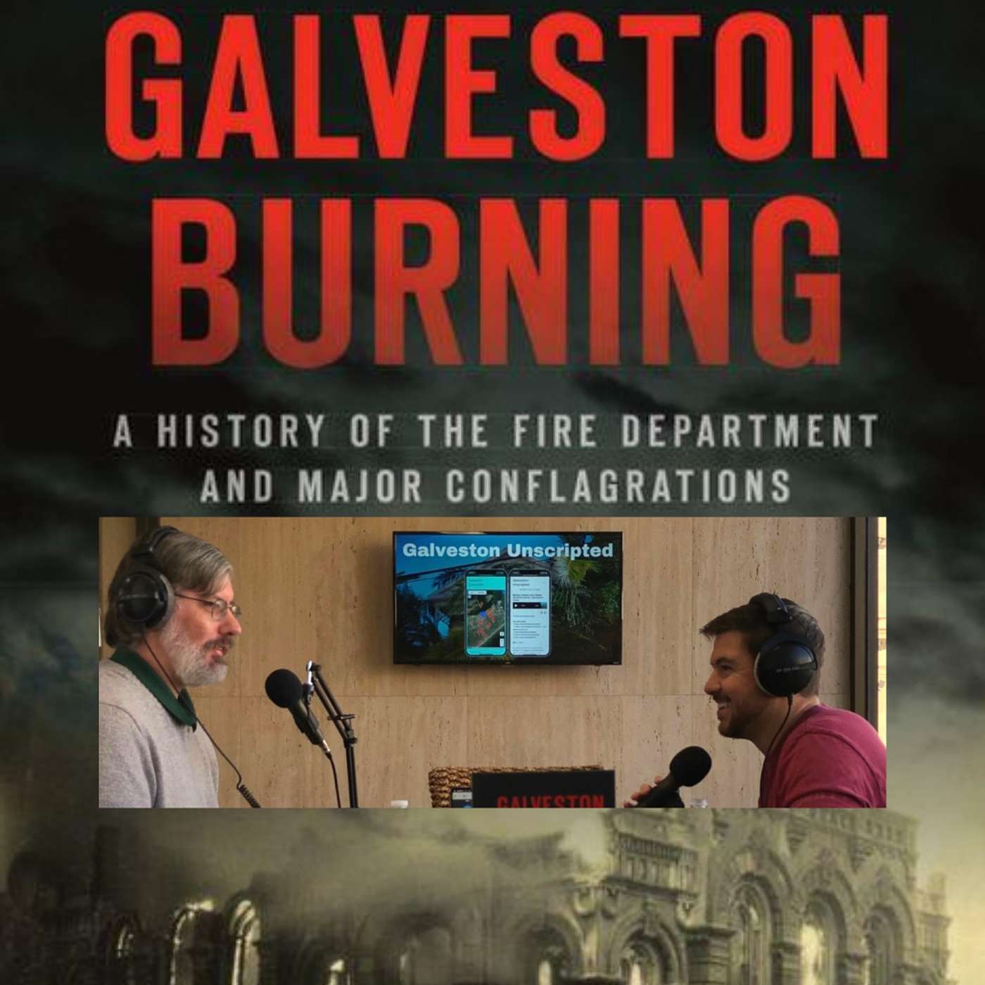 Galveston Unscripted | Free. Texas History. For All.