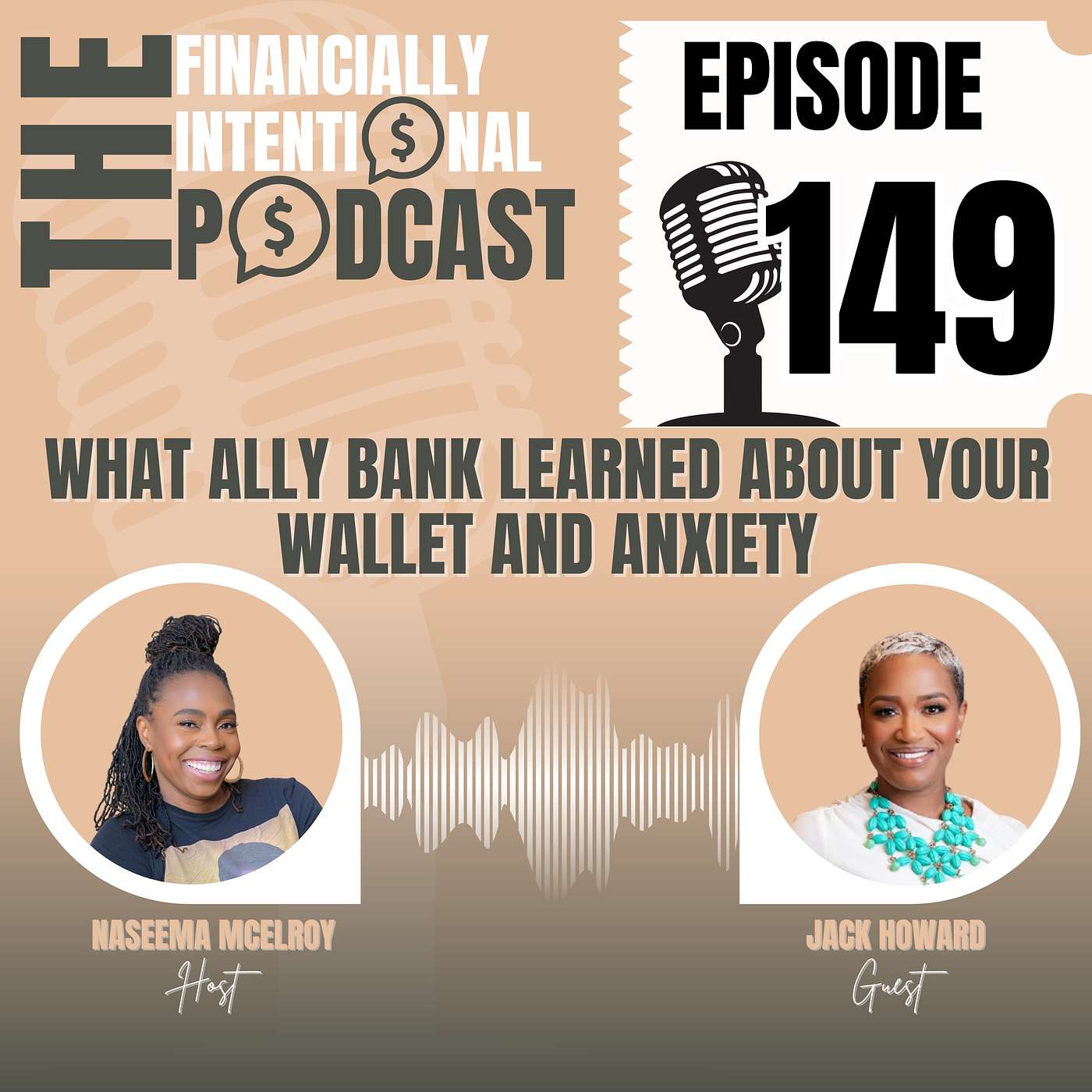 What Ally Bank Learned About Your Wallet and Anxiety - Episode 149