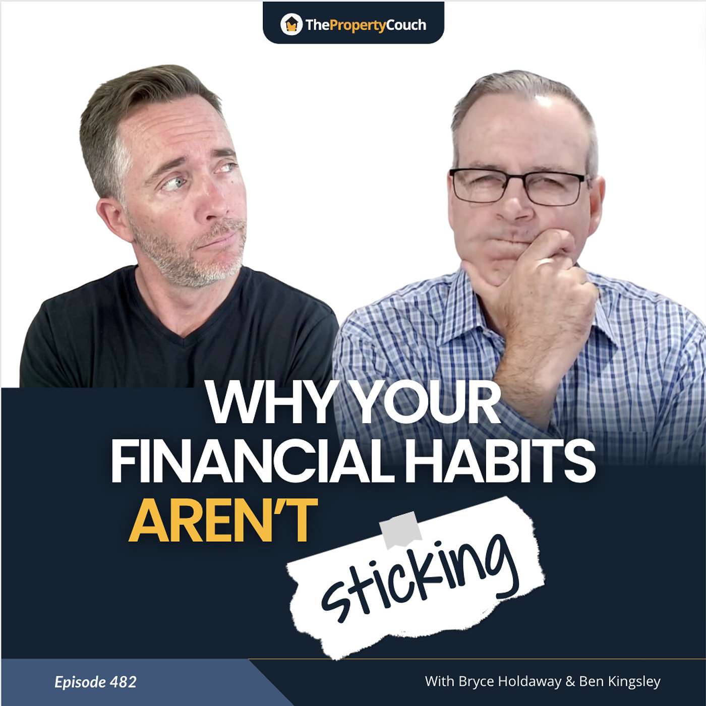 482 | Why Your Financial Habits Aren’t Sticking