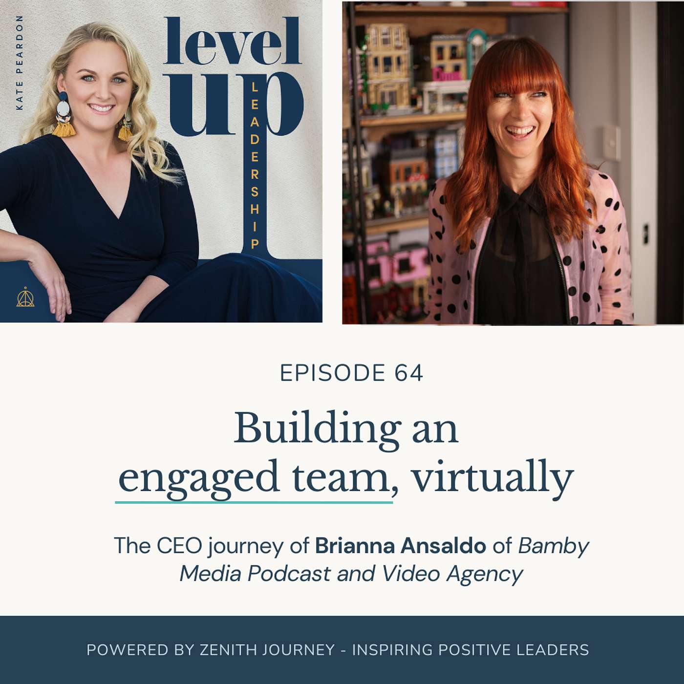 Building an Engaged Team, Virtually, with Brianna Ansaldo of Bamby Media