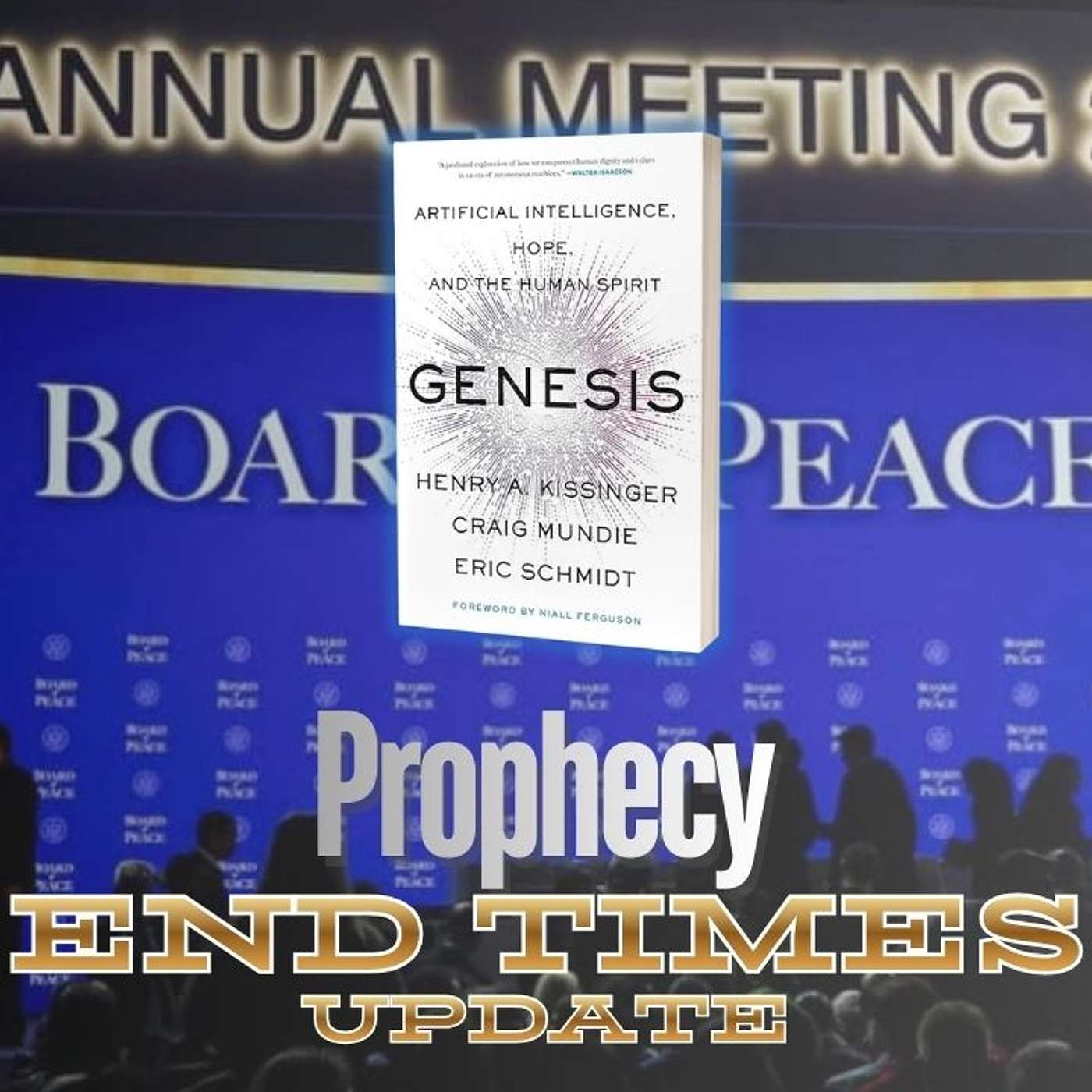The Genesis Mission and Trump's 'Board of Peace' Prophecy Panel Discussion