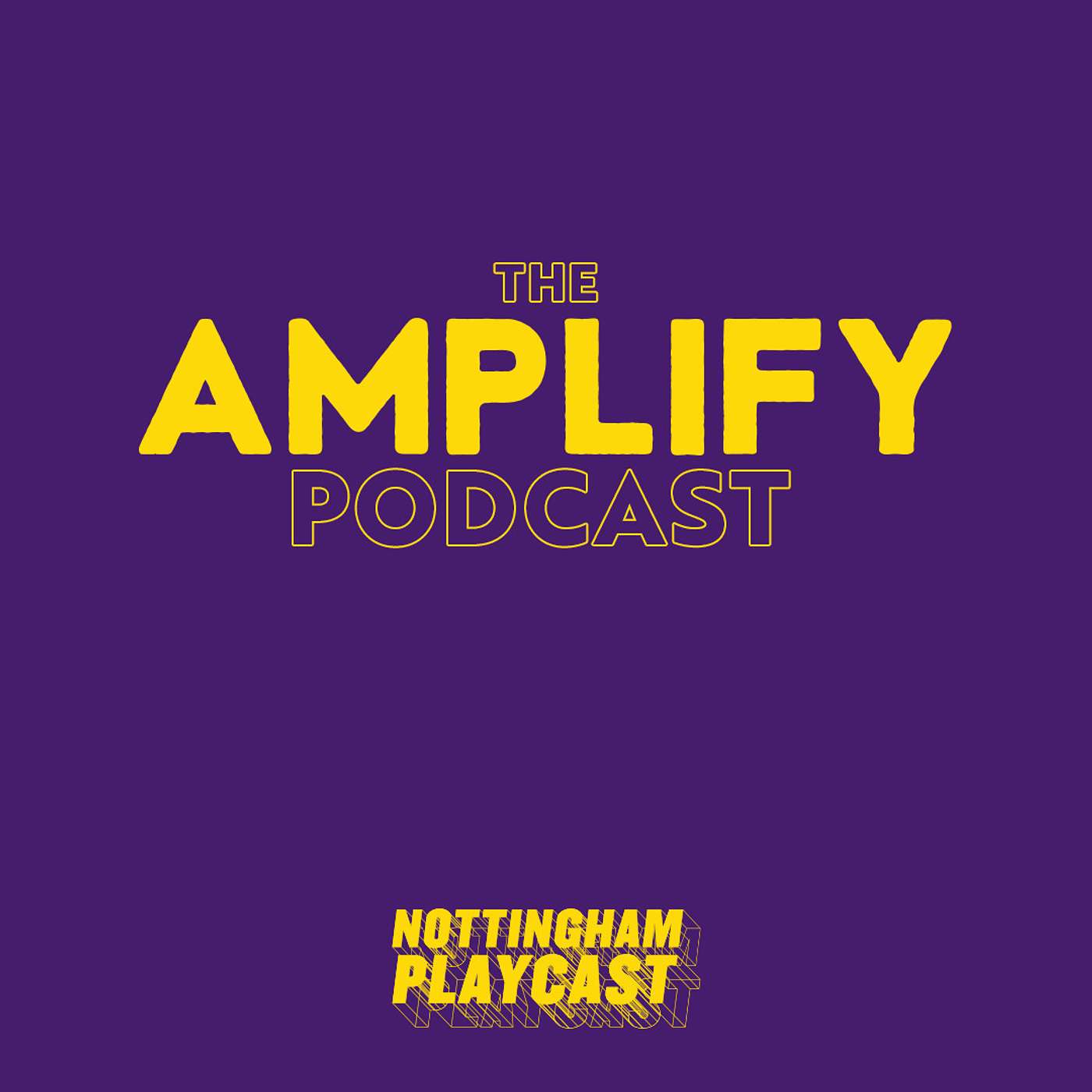 Nottingham Playcast