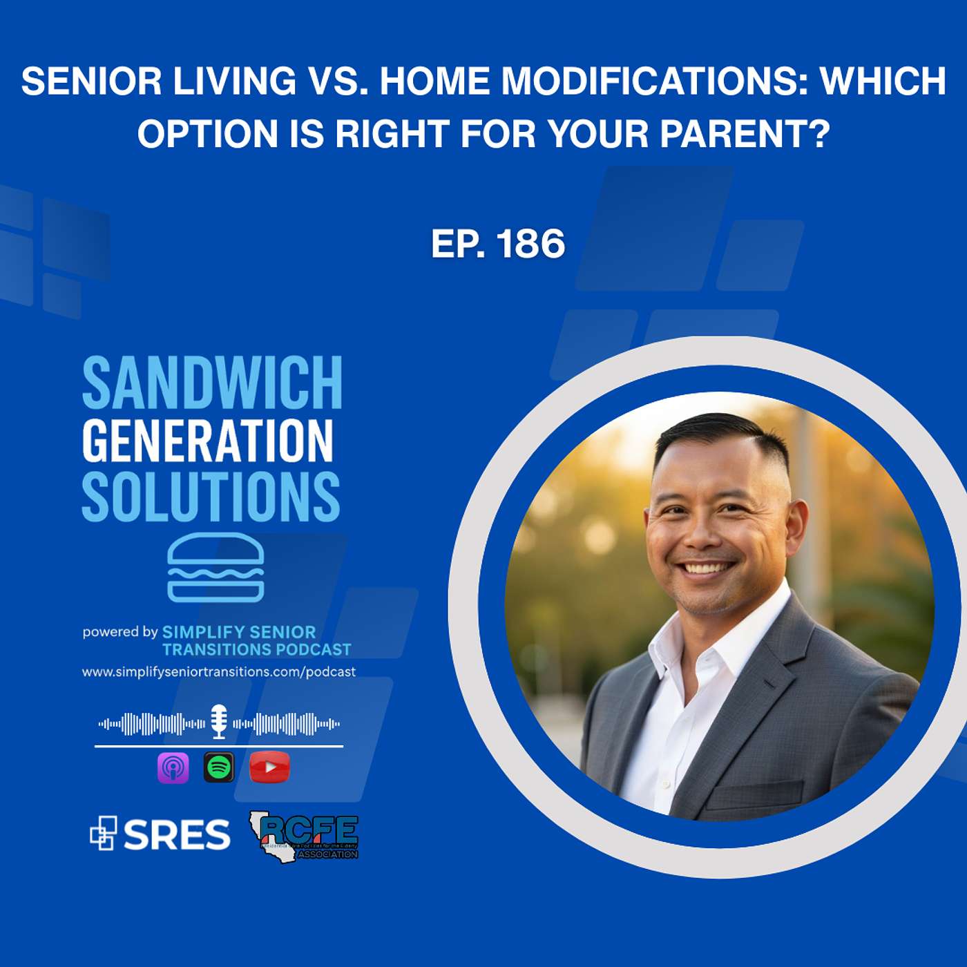 EP 186 - Senior Living vs. Home Modifications: Which Option Is Right for Your Parent? episode artwork