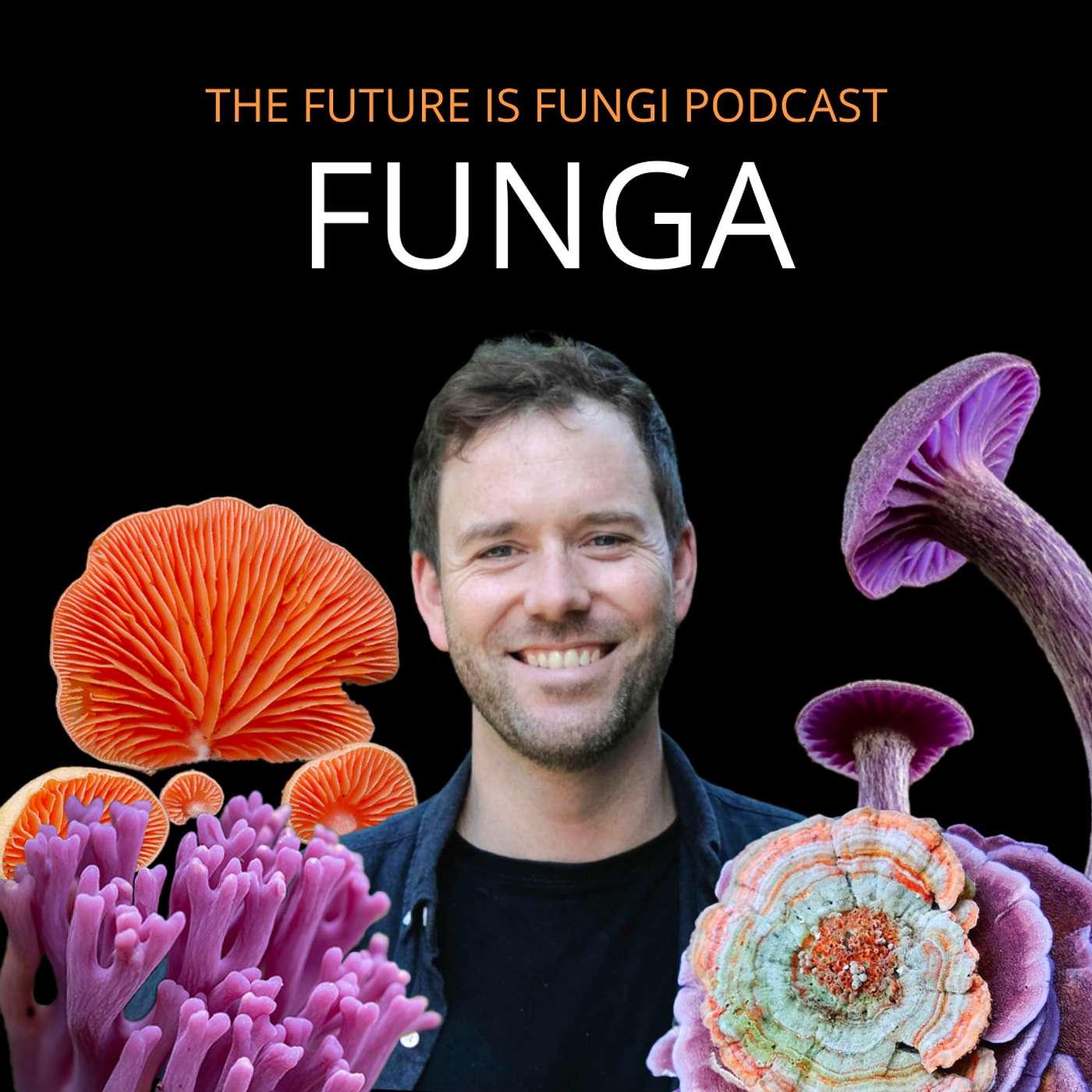 The Future is Fungi