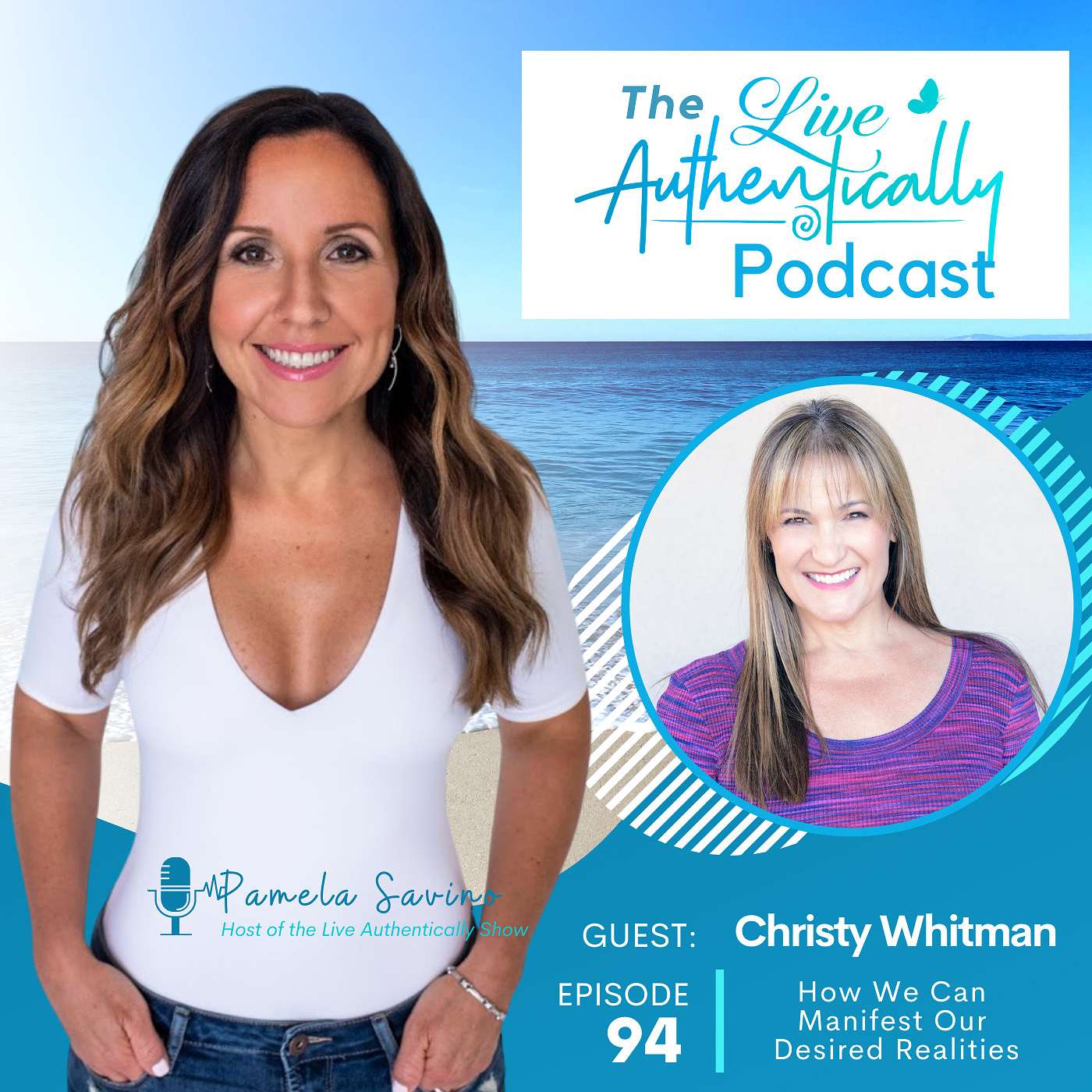 Episode 94: How We Can Manifest Our Desired Realities with Christy Whitman