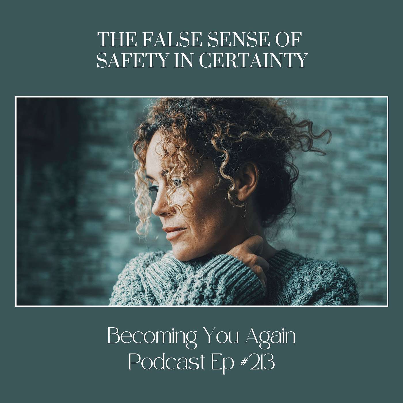 The False Sense of Safety in Certainty
