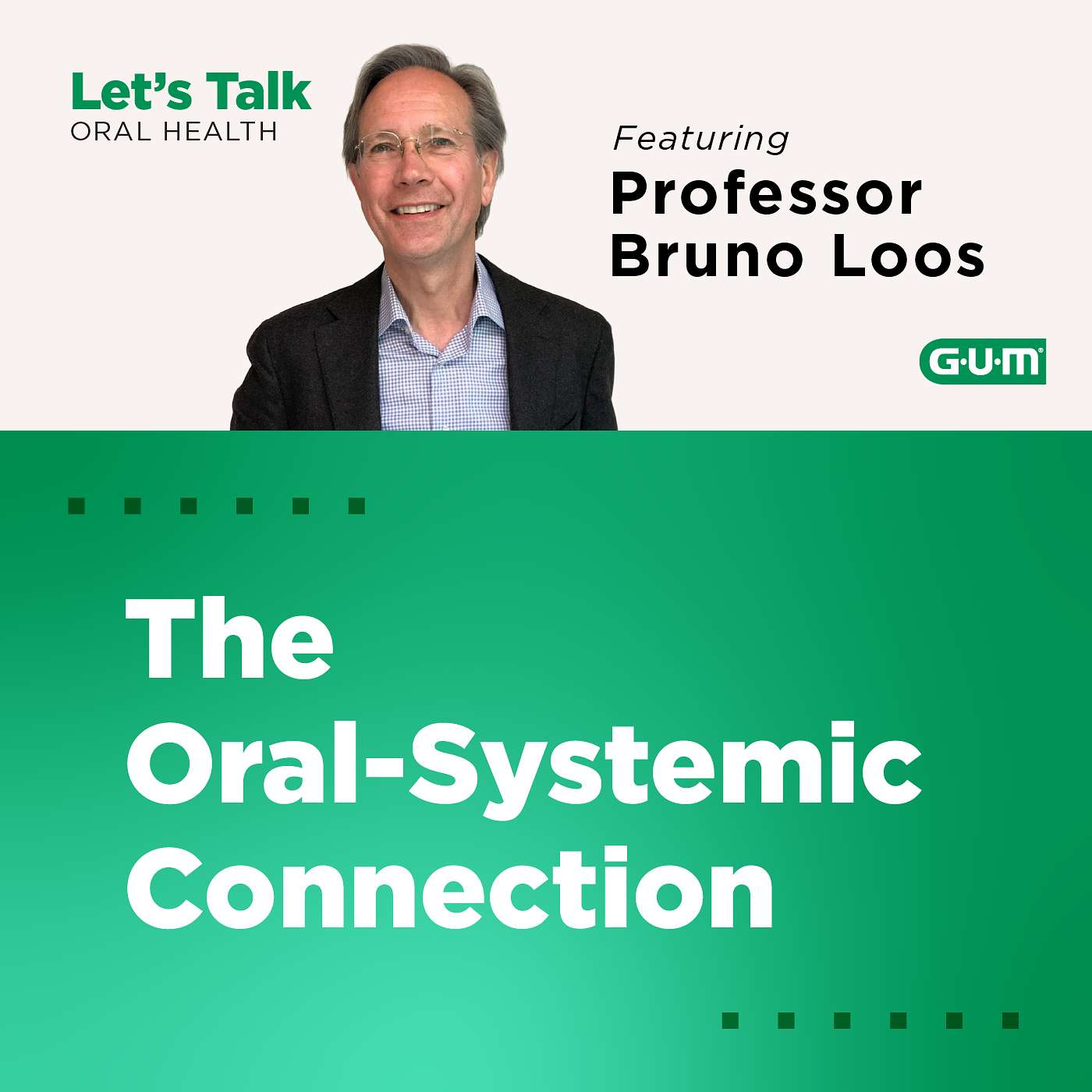 The Oral-Systemic Connection