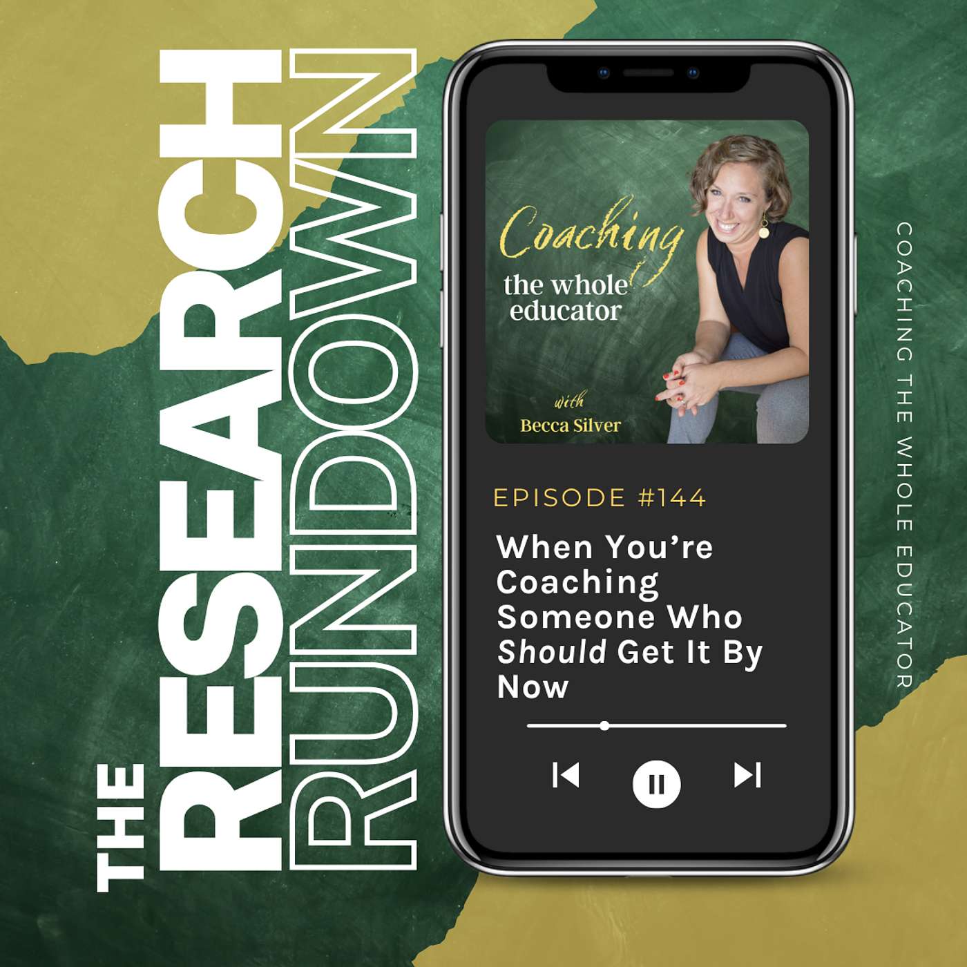 #144: When You’re Coaching Someone Who Should Get It By Now