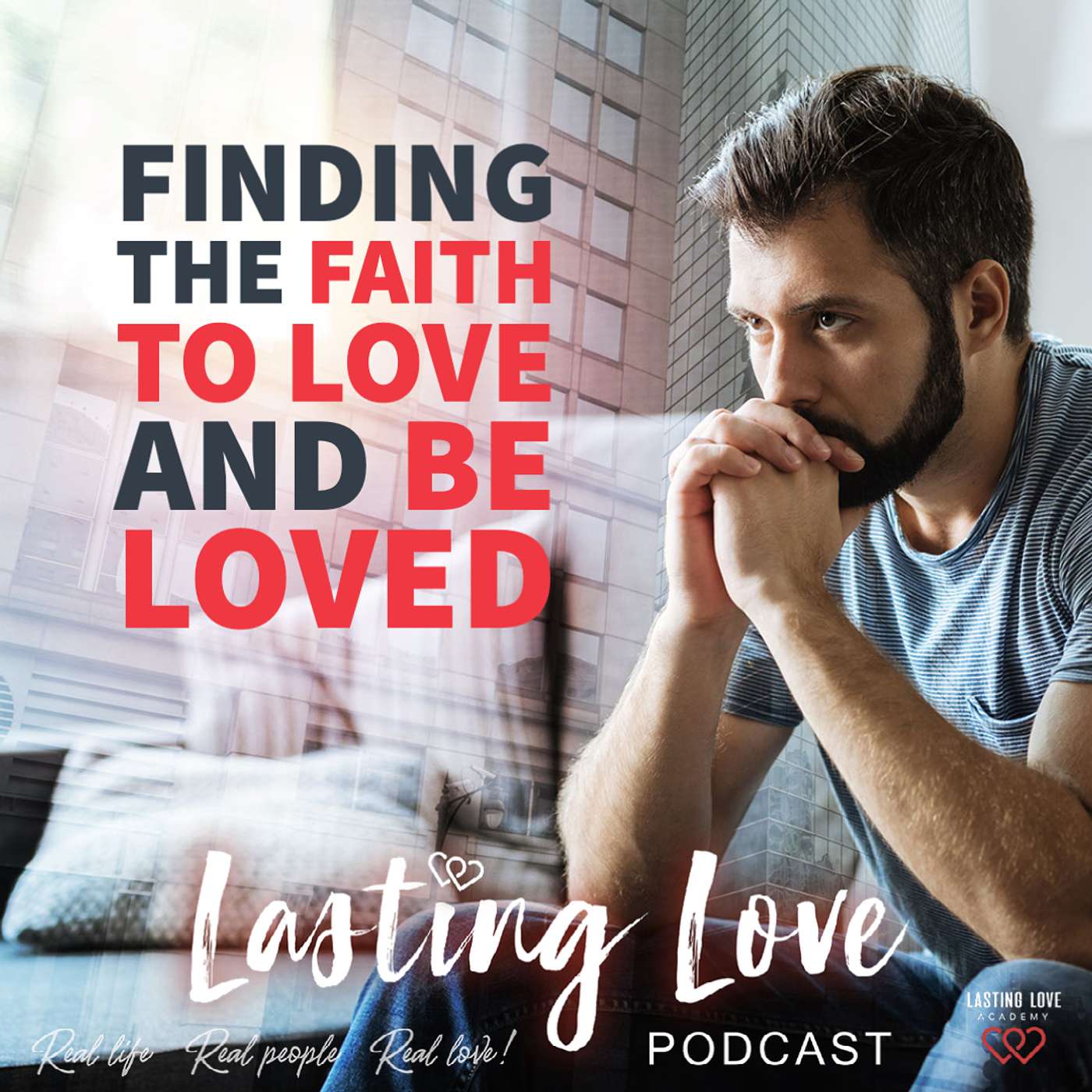 Finding the faith to love and be loved