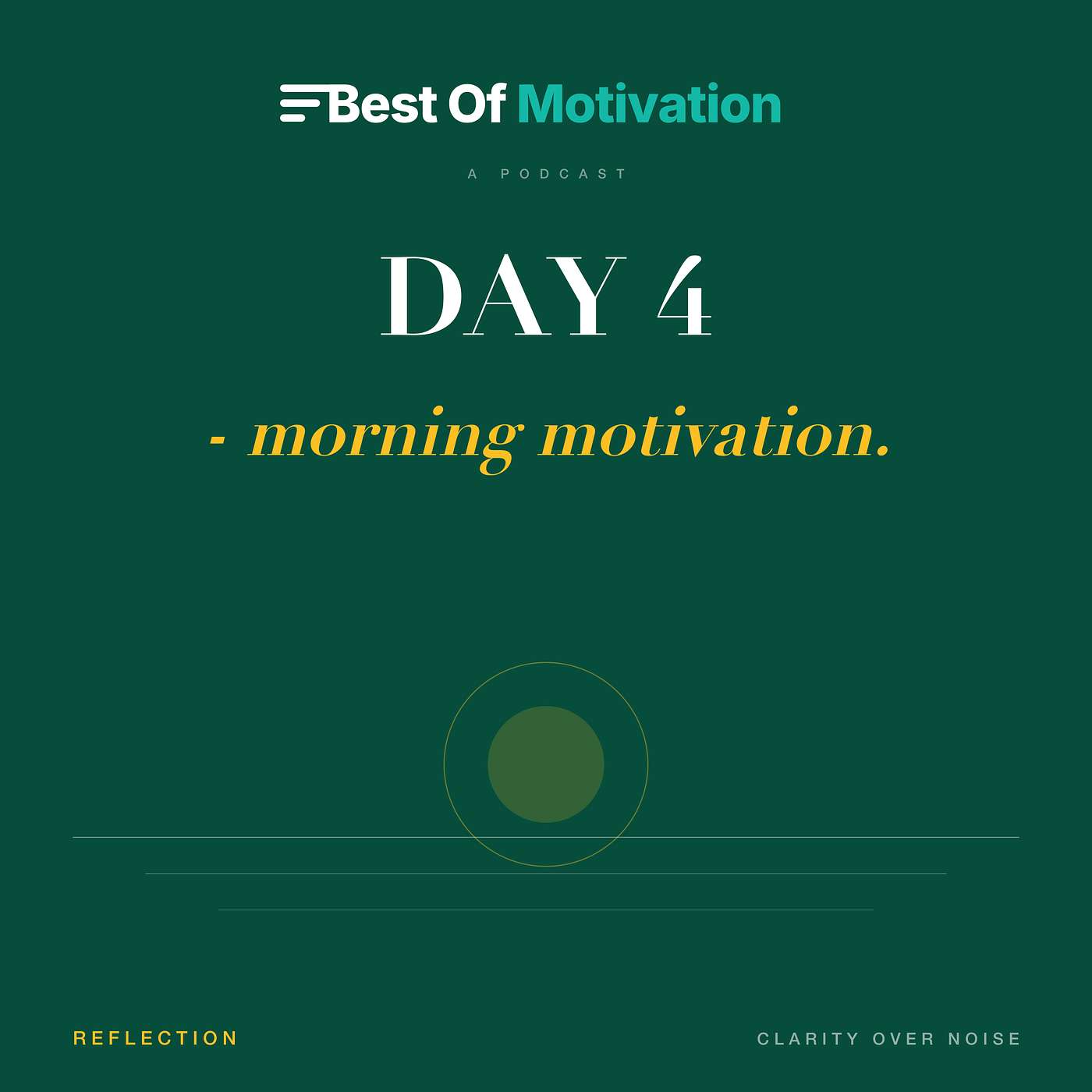 Day 4 - Morning Motivation Minutes