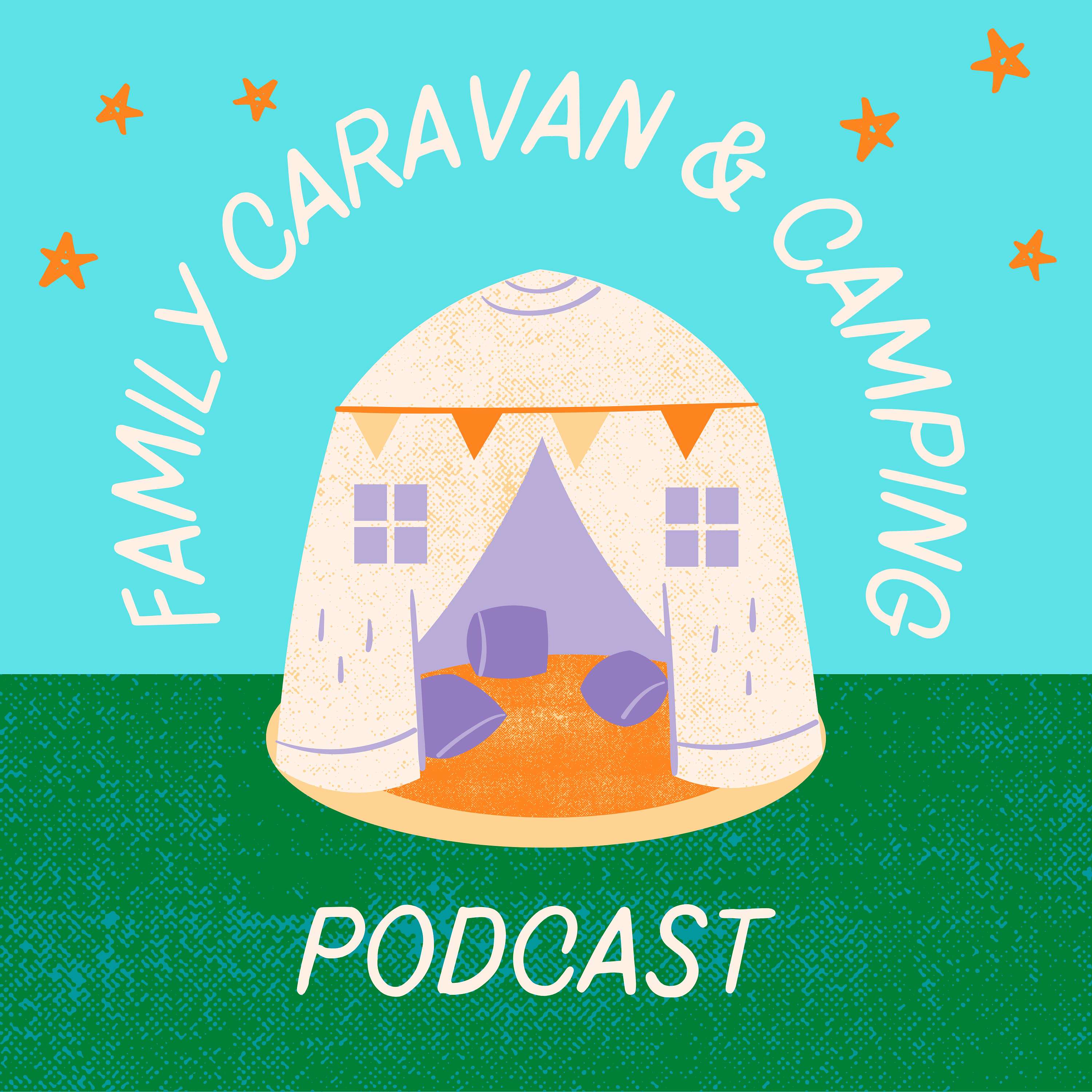 Family Caravan and Camping Podcast podcast artwork