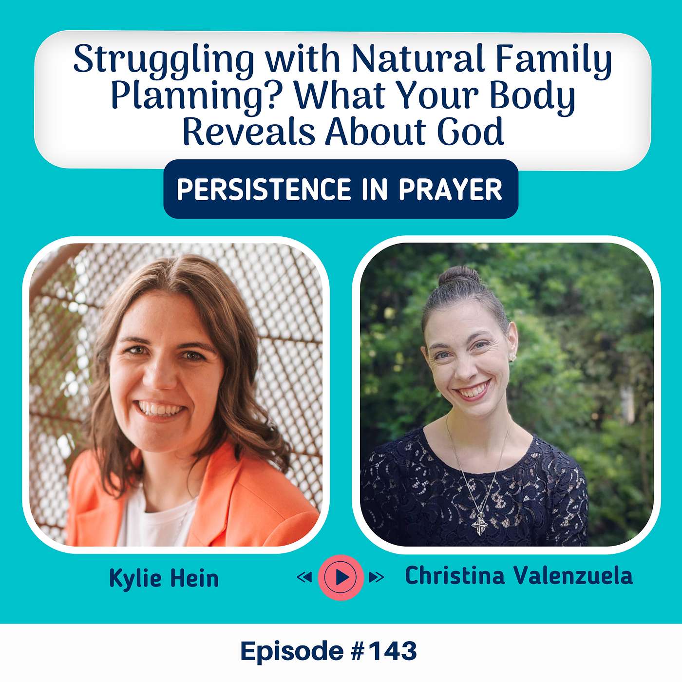 #143 Struggling with Natural Family Planning? What Your Body Reveals About God #143 Struggling with Natural Family Planning? What Your Body Reveals About God