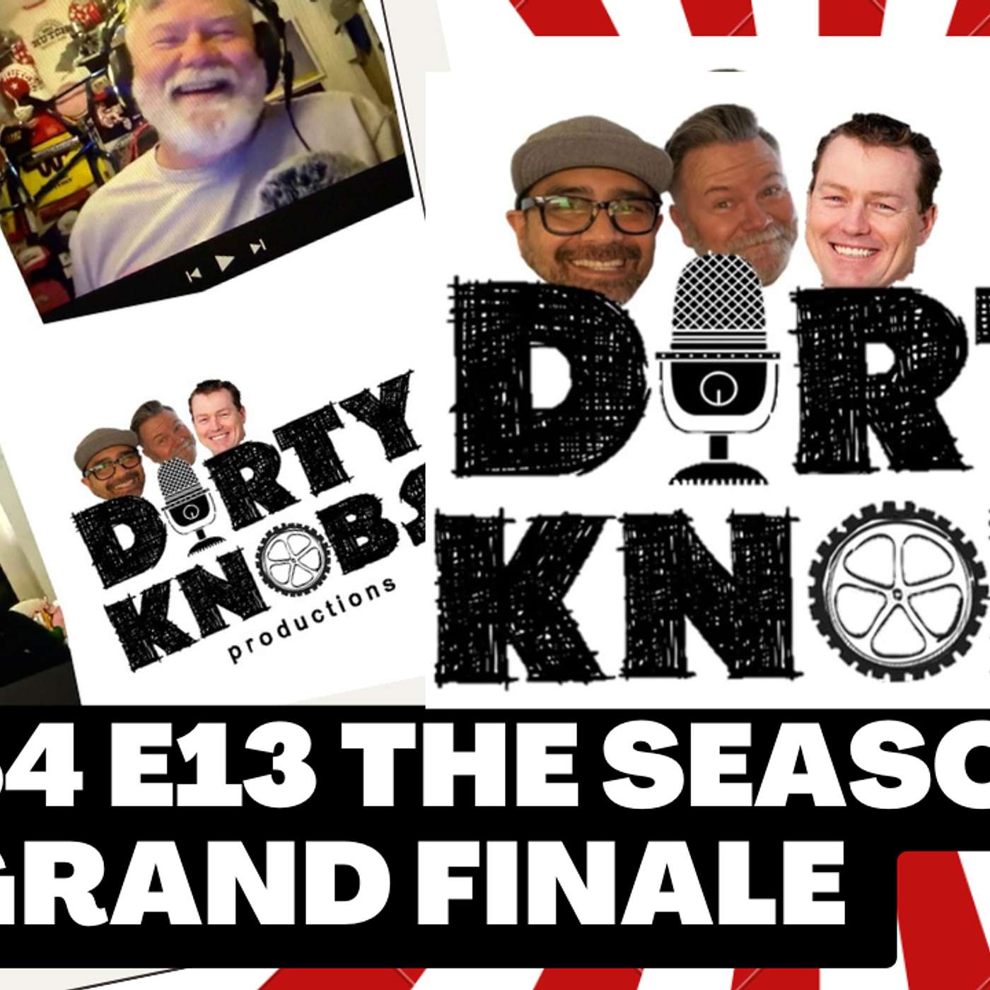 Dirty Knobs Podcast Season 4 Finale Dirty Knobs Podcast Season 4 Finale