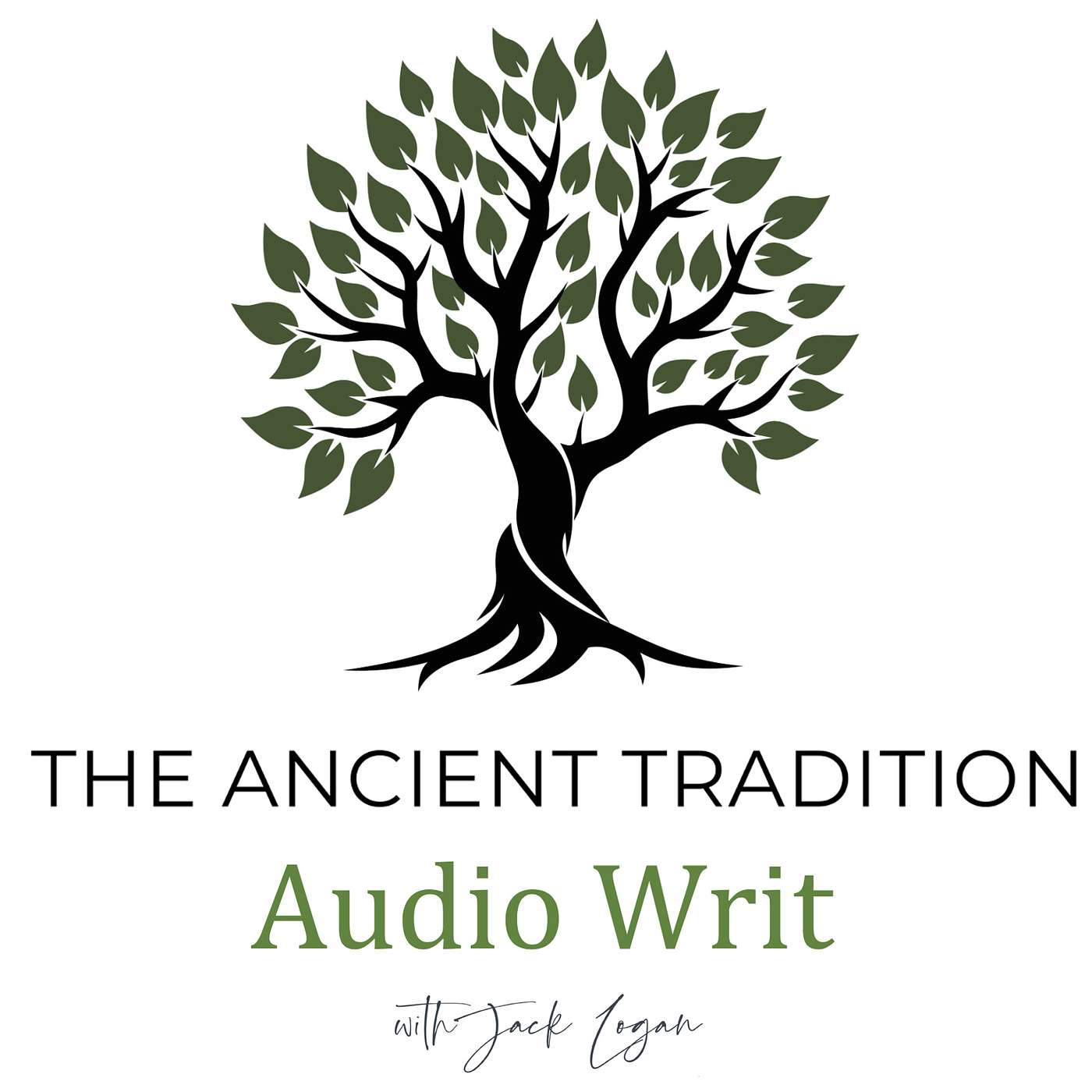 The Ancient Tradition: Audio Writ