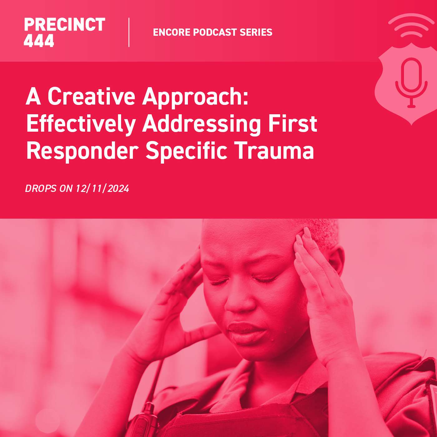 Lifeline | A Creative Approach: Effectively Addressing First Responder Specific Trauma