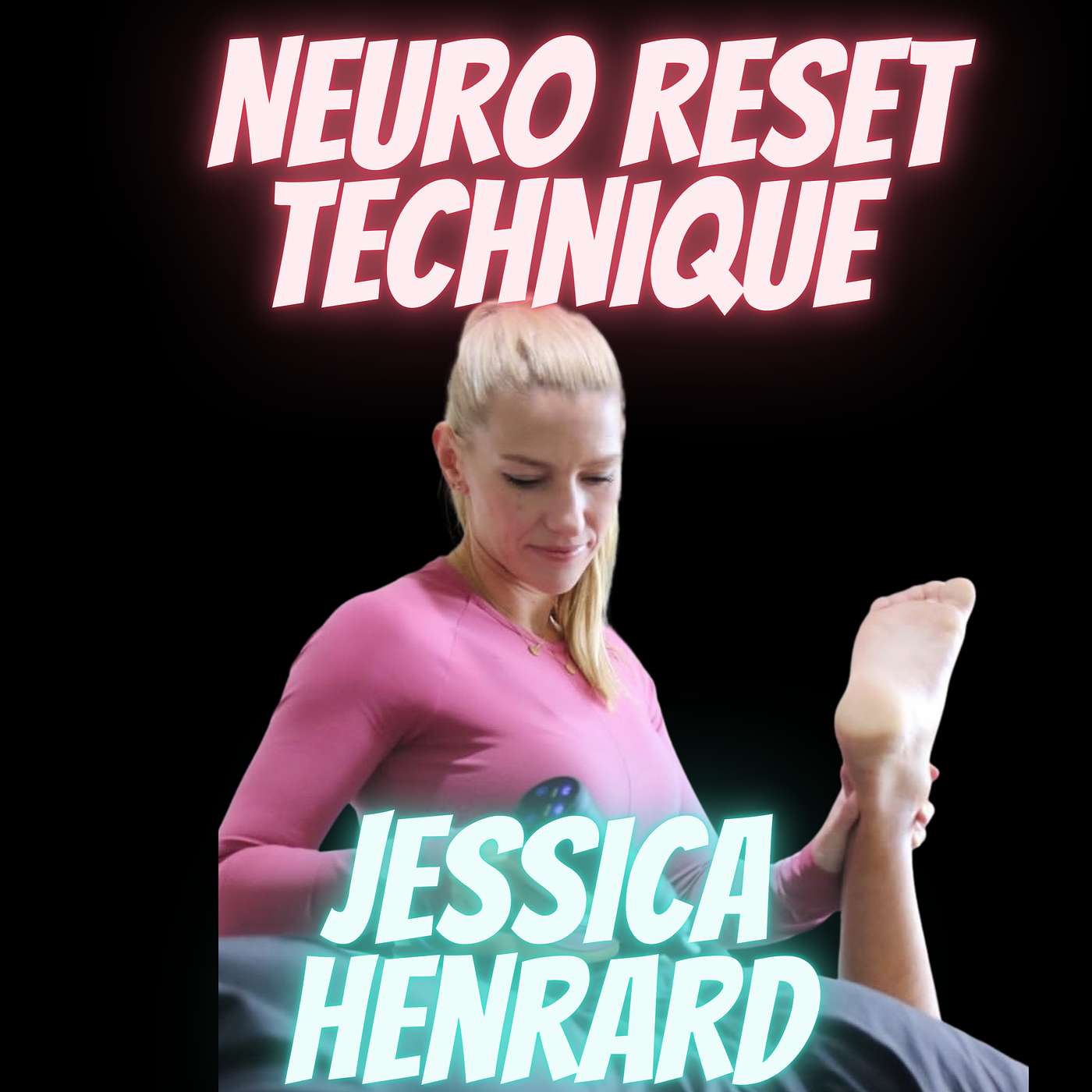 What is Neuro Reset Technique and how can you use it to Restore Muscle function and strength