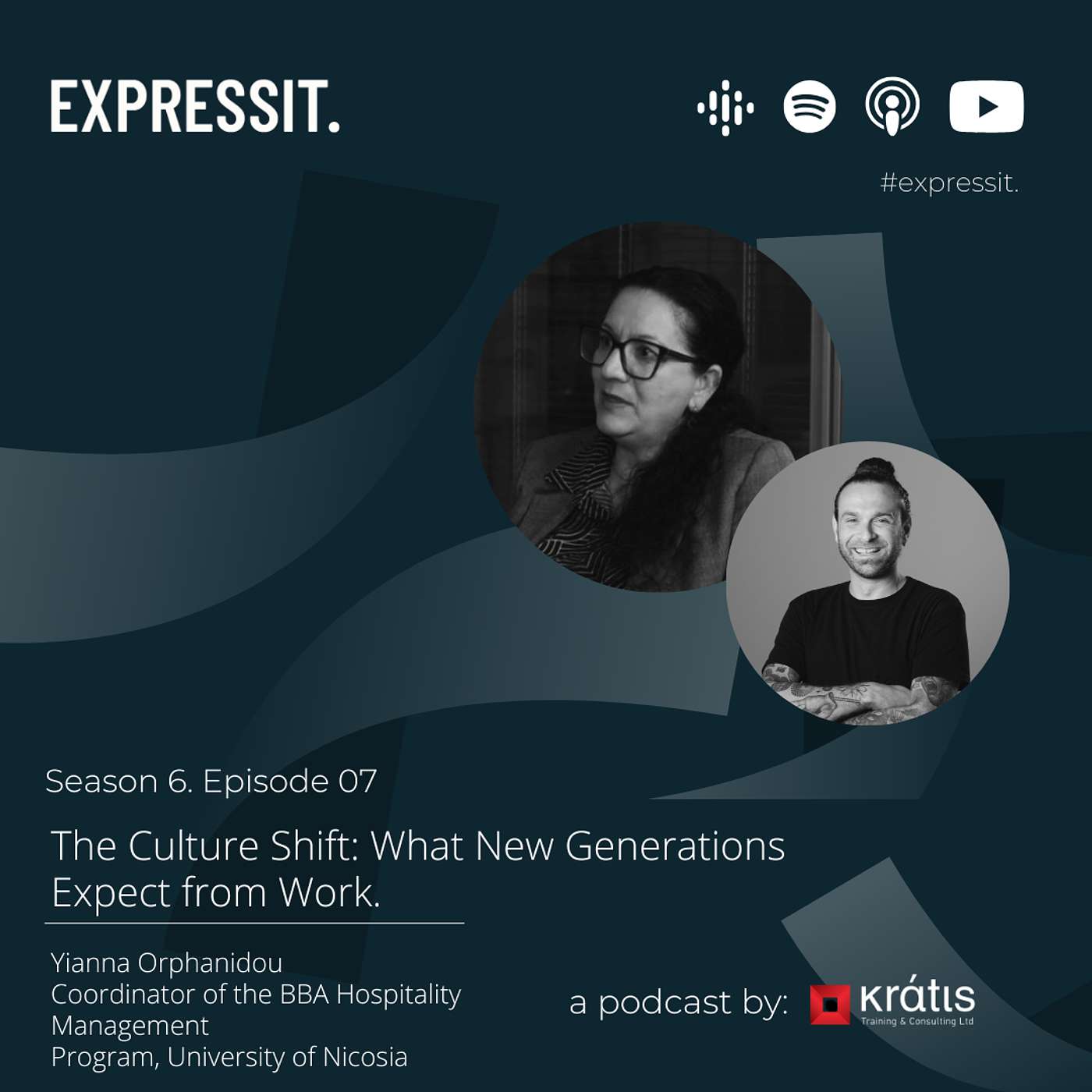 S6 Episode 07. The Culture Shift: What New Generations Expect from Work. Yianna Orphanidou, University of Nicosia