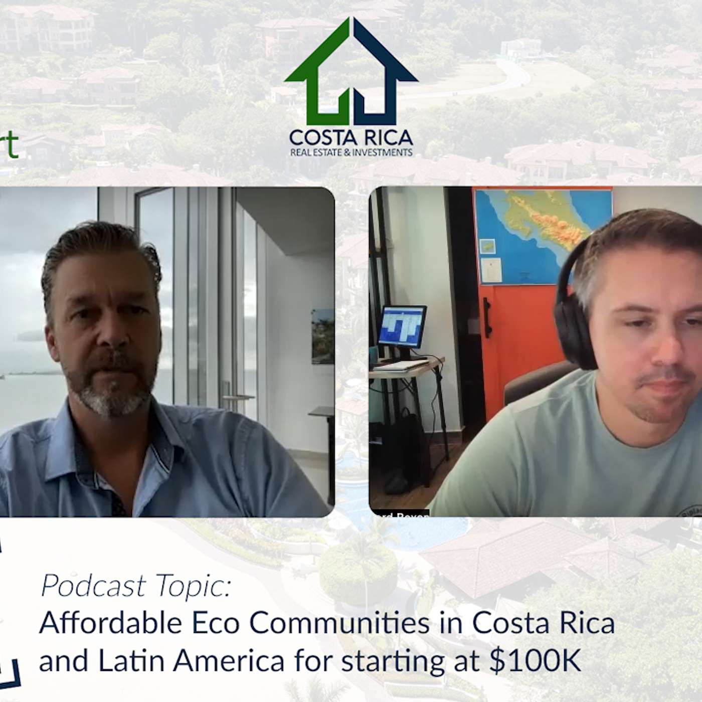 EP-96 Eco-sustainable communities and homes starting at $150K in Costa Rica with Patrick Hiebert