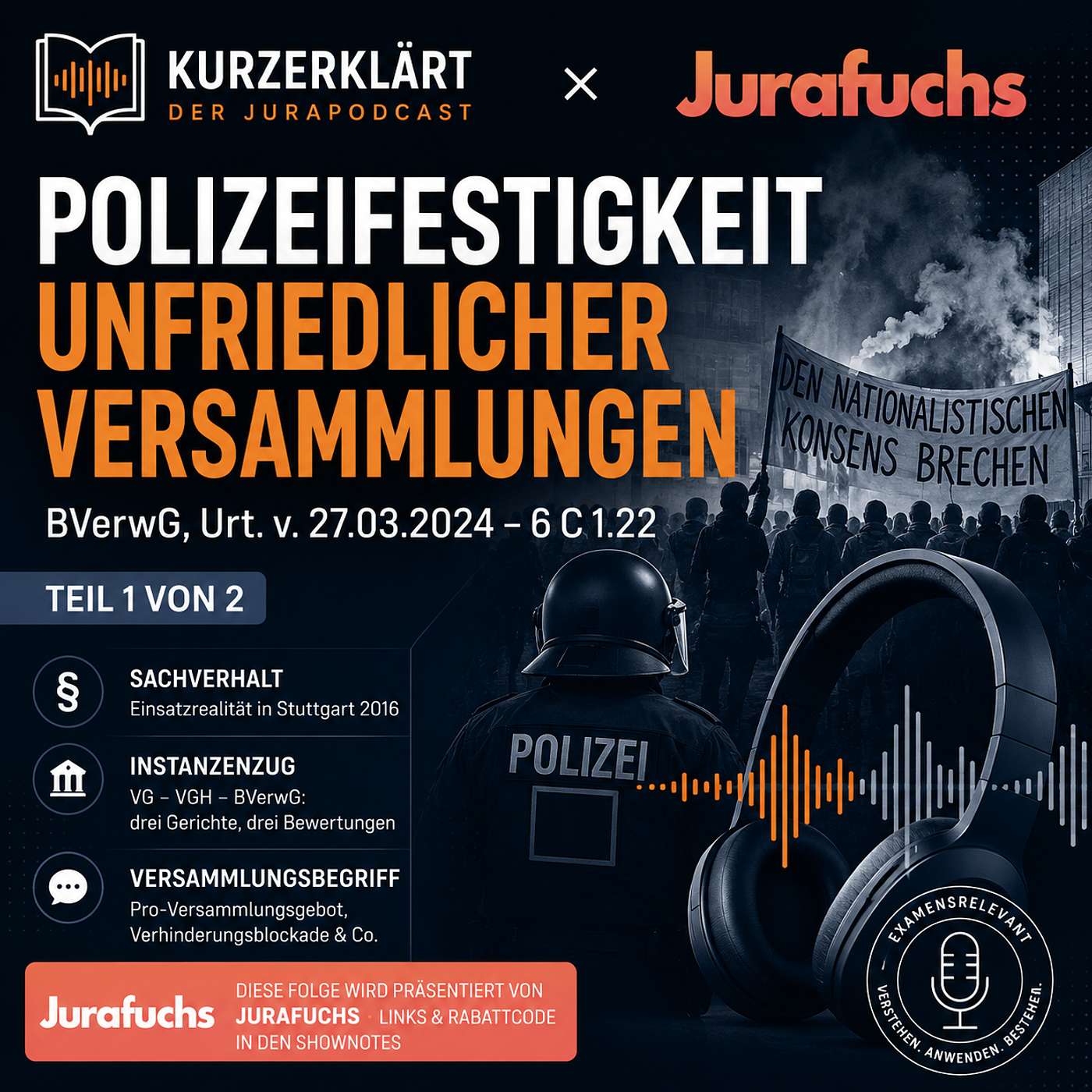 EXAMENSRELEVANZ: BVerwG-Urteil zum Versammlungsrecht | Polizeifestigkeit | Von Beginn an unfriedliche Versammlung