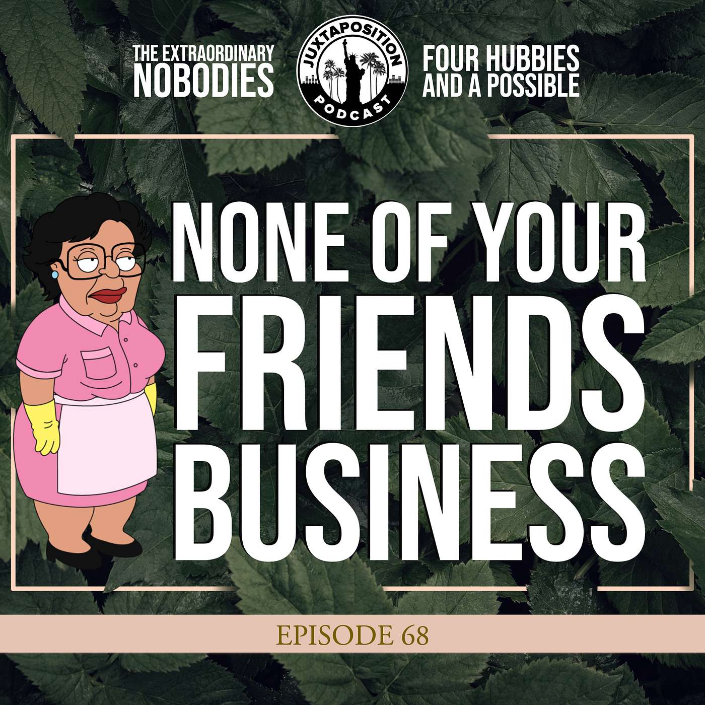 None Of Your Friend's Business