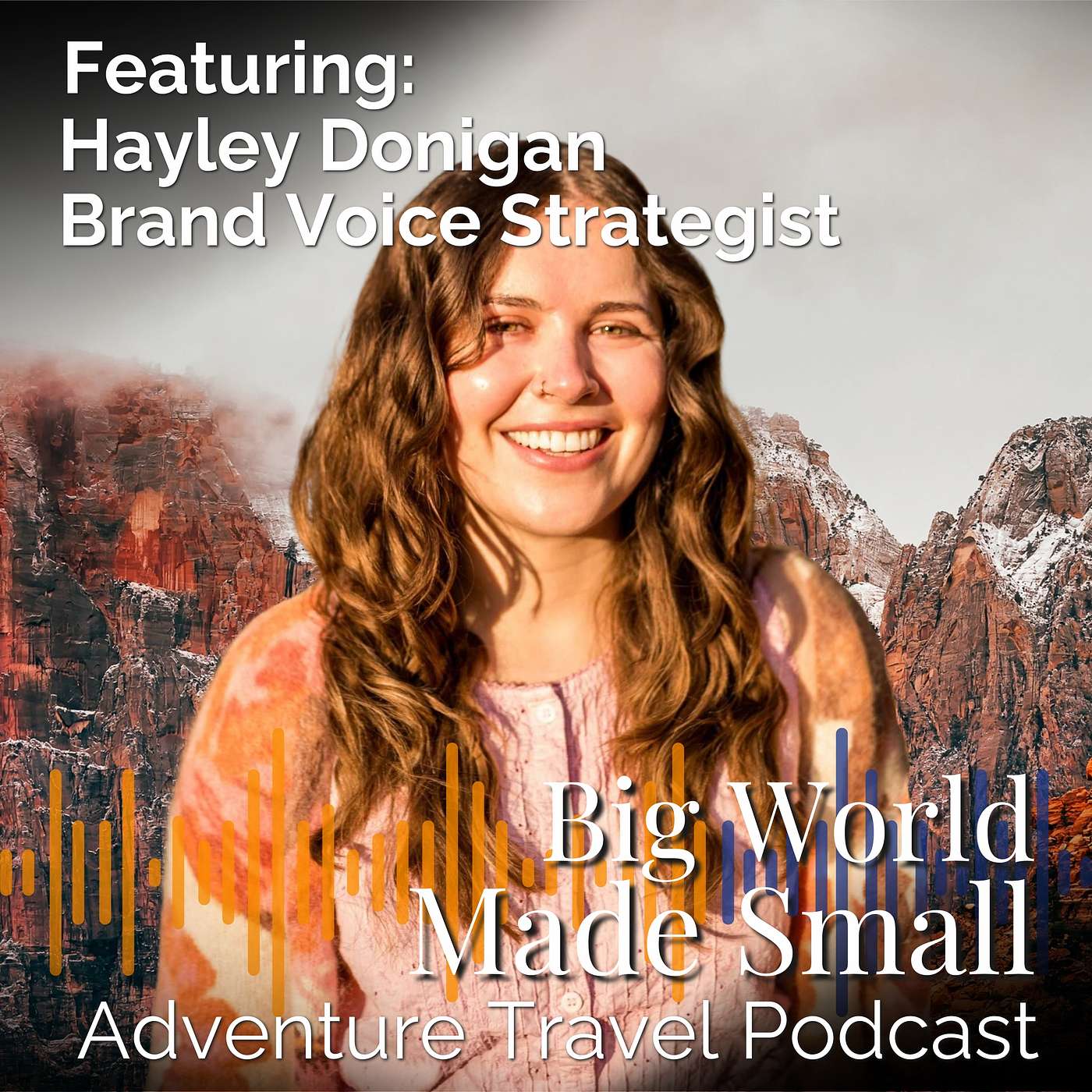 Adventure Travel with Hayley Donigan - Brand Voice Strategist and Copywriter for travel brands episode artwork
