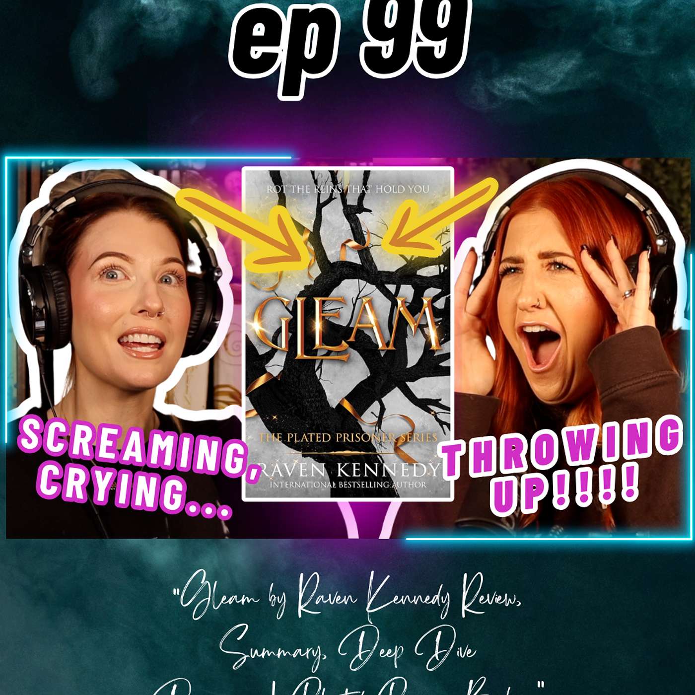 Ep 99 Gleam by Raven Kennedy Review, Summary, Deep Dive Discussion | Plated Prisoner Book 3 episode artwork