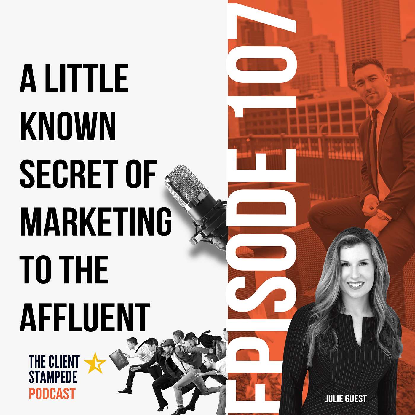 #107 A little known secret of marketing to the affluent