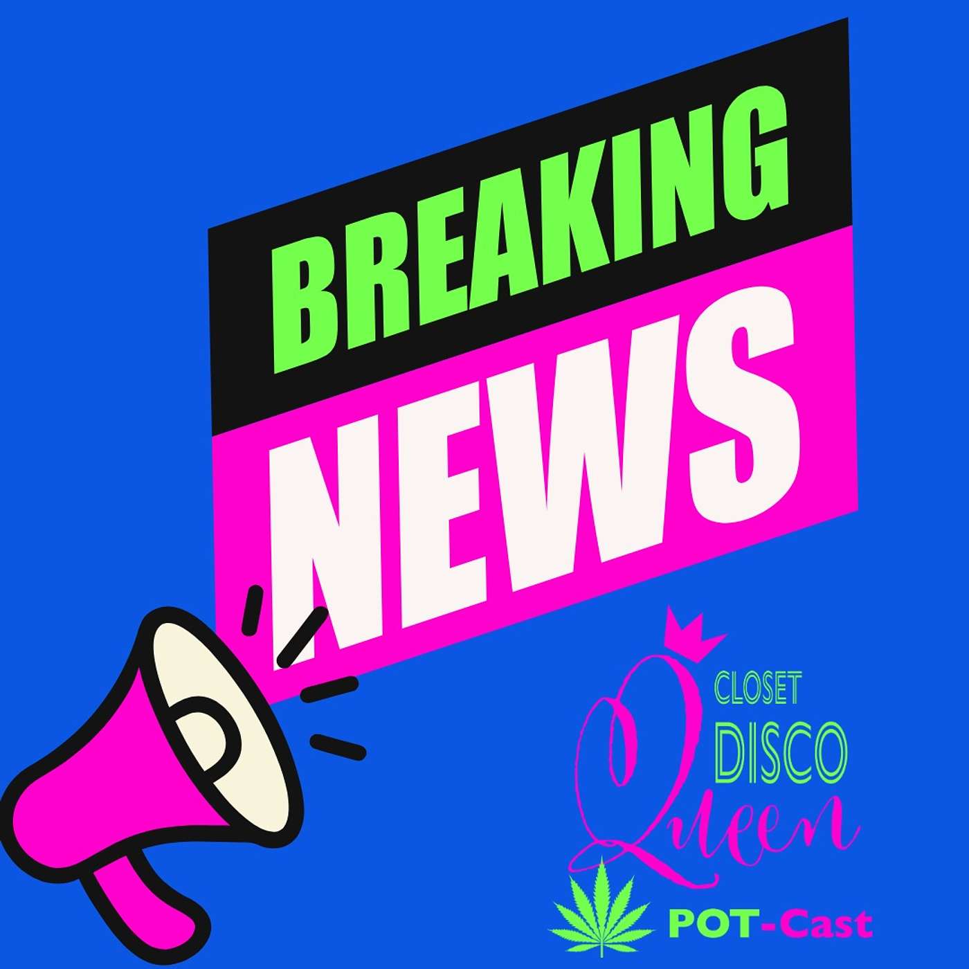 Closet Disco Queen Pot-Cast