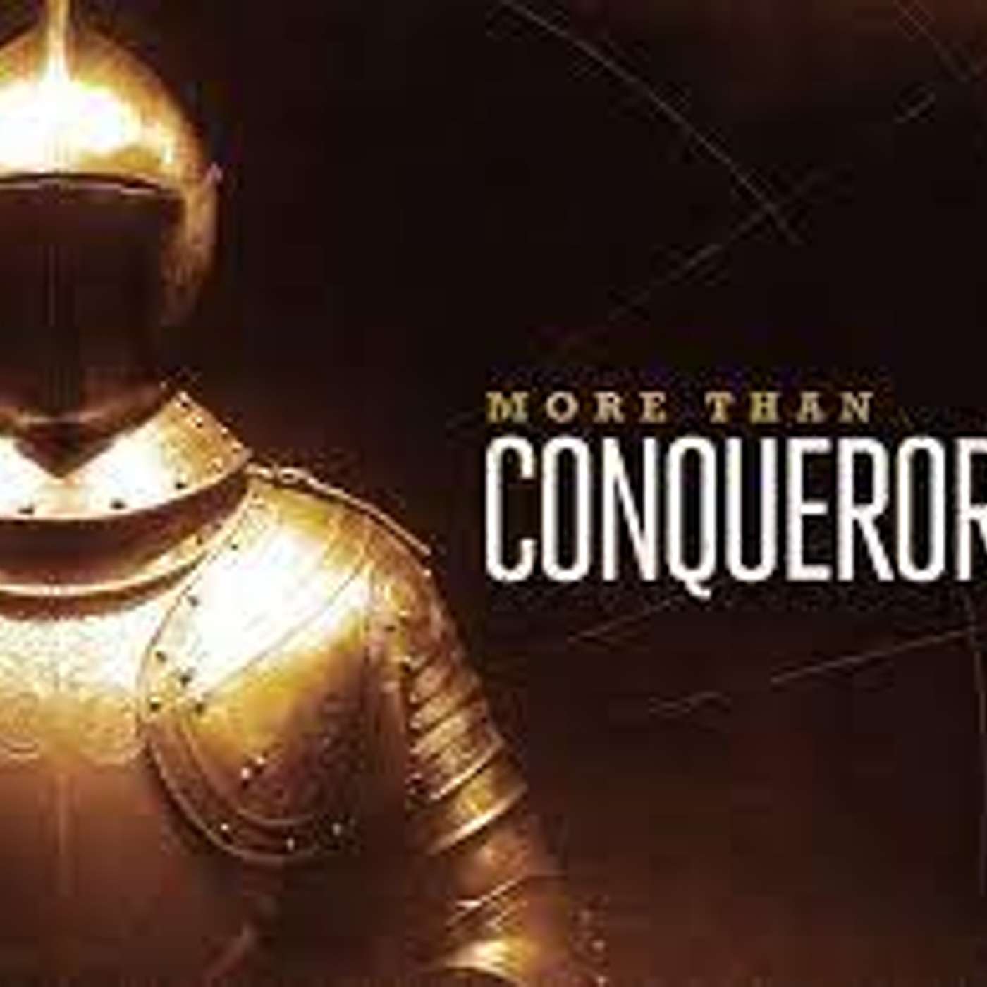 More Than Conquerors