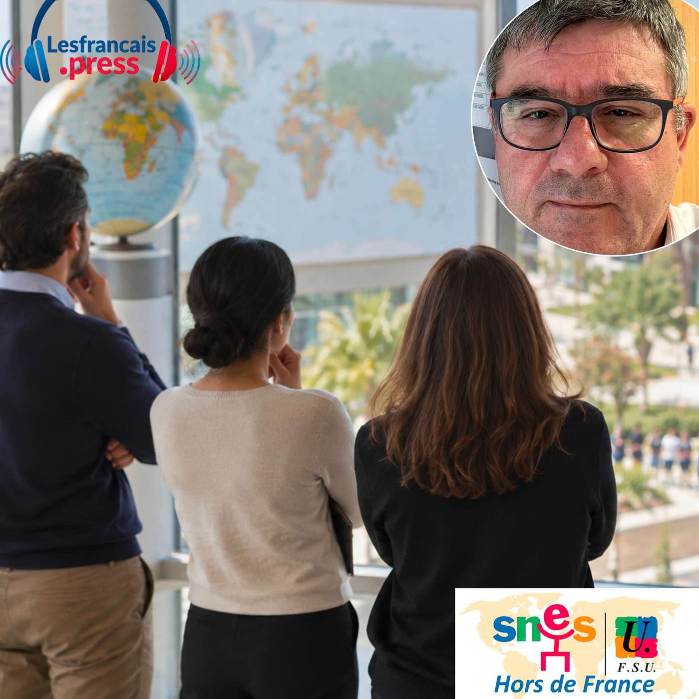 AEFE : Patrick Soldat, SNES-FSU, alerte sur l’avenir du réseau