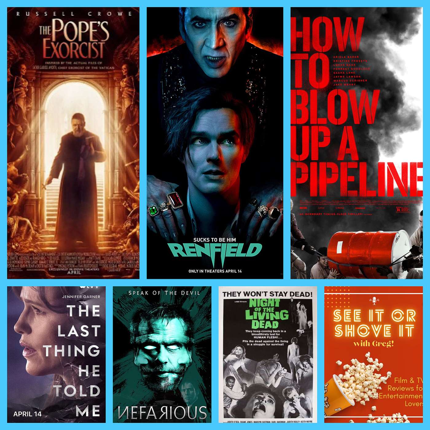 Episode 75: The Pope's Exorcist, Renfield, Nefarious, How to Blow Up a Pipeline, BKR-Night of the Living Dead, The Last Thing He Told Me episode artwork