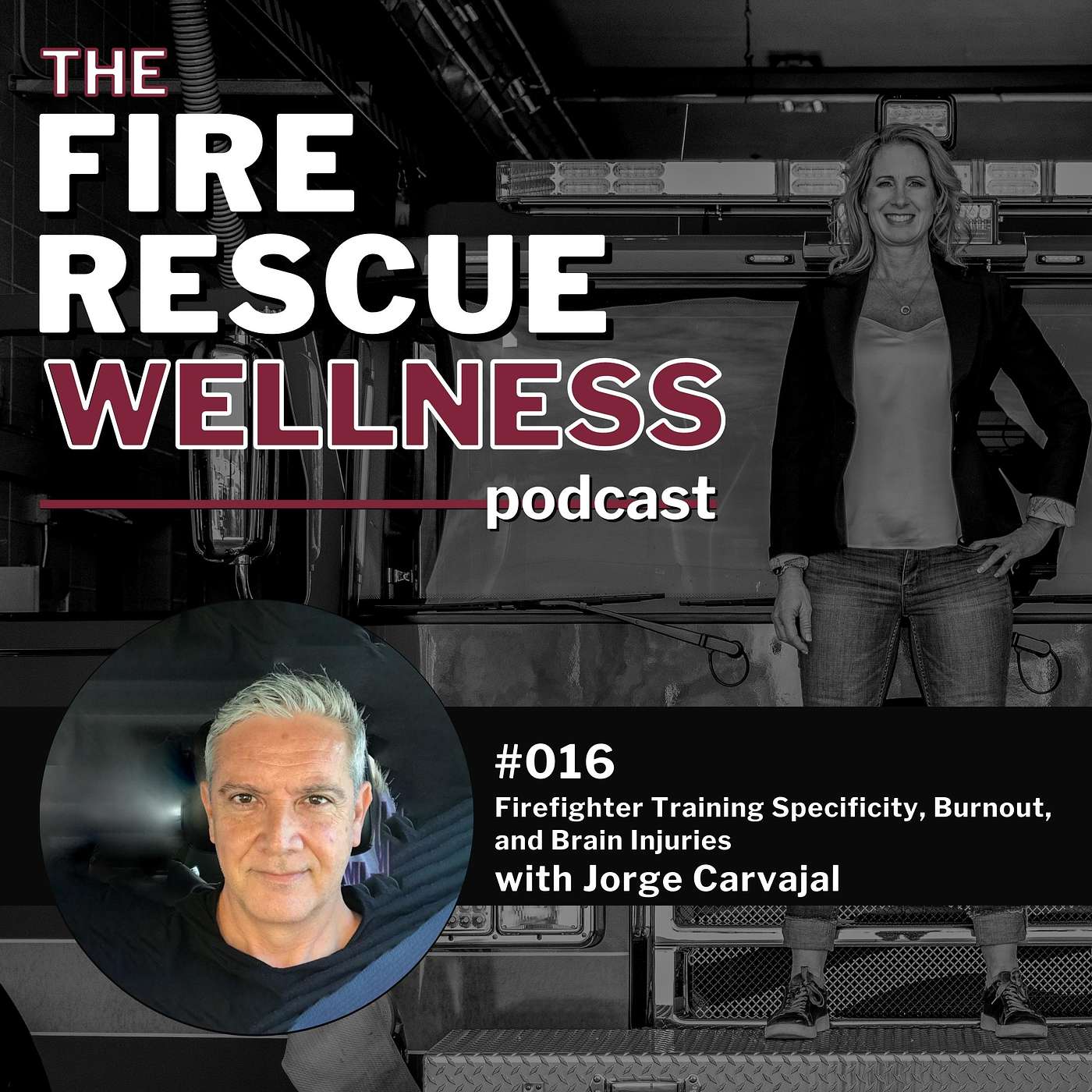 Episode 16: Firefighter Training Specificity, Burnout, and Brain Injuries with Jorge Carvajal episode artwork