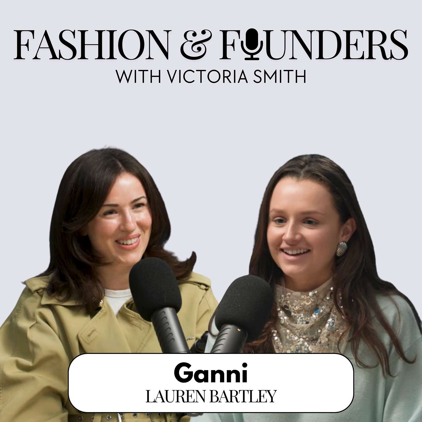 Fashion & Founders The Podcast