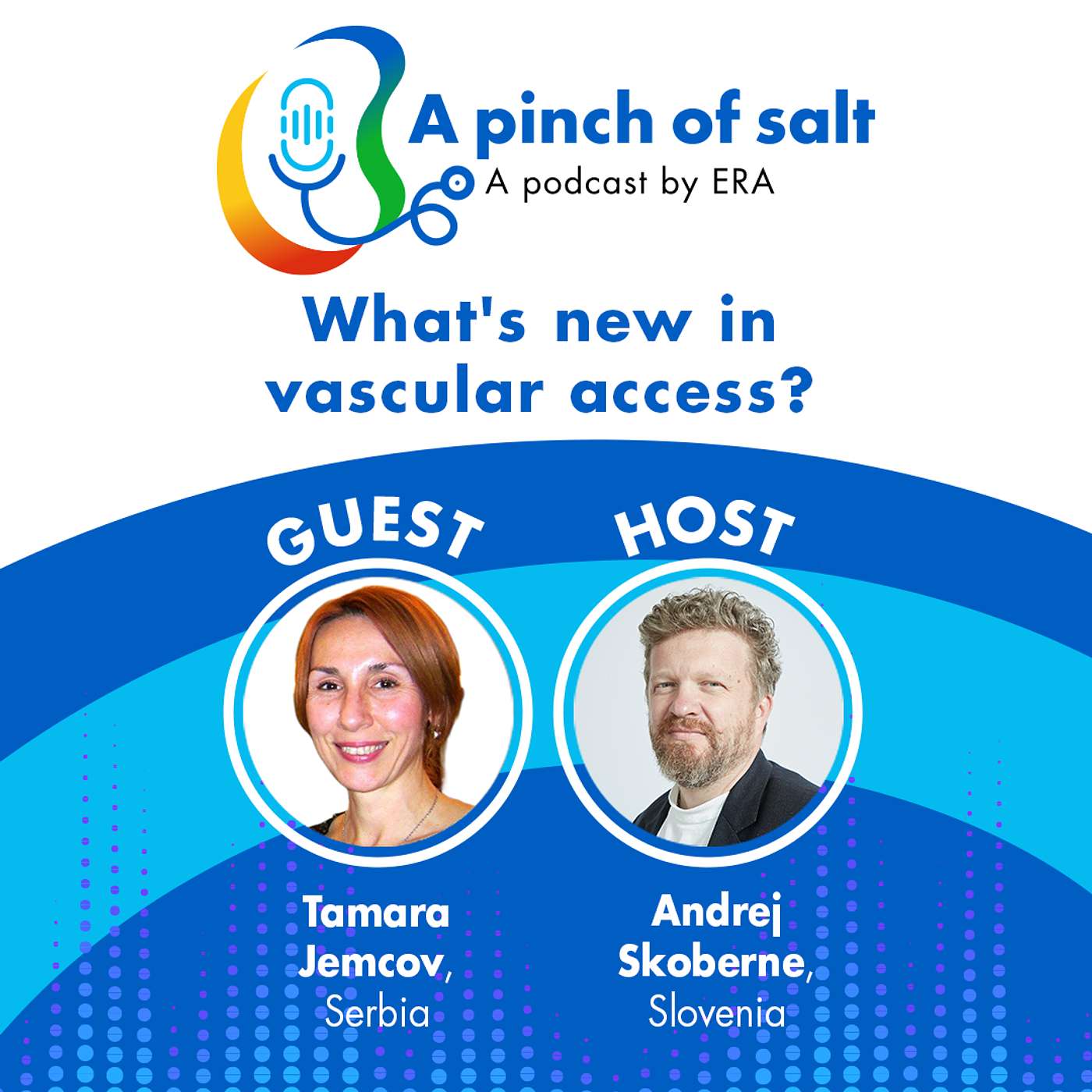 #68 What’s New in Vascular Access? With Tamara Jemcov #68 What’s New in Vascular Access? With Tamara Jemcov