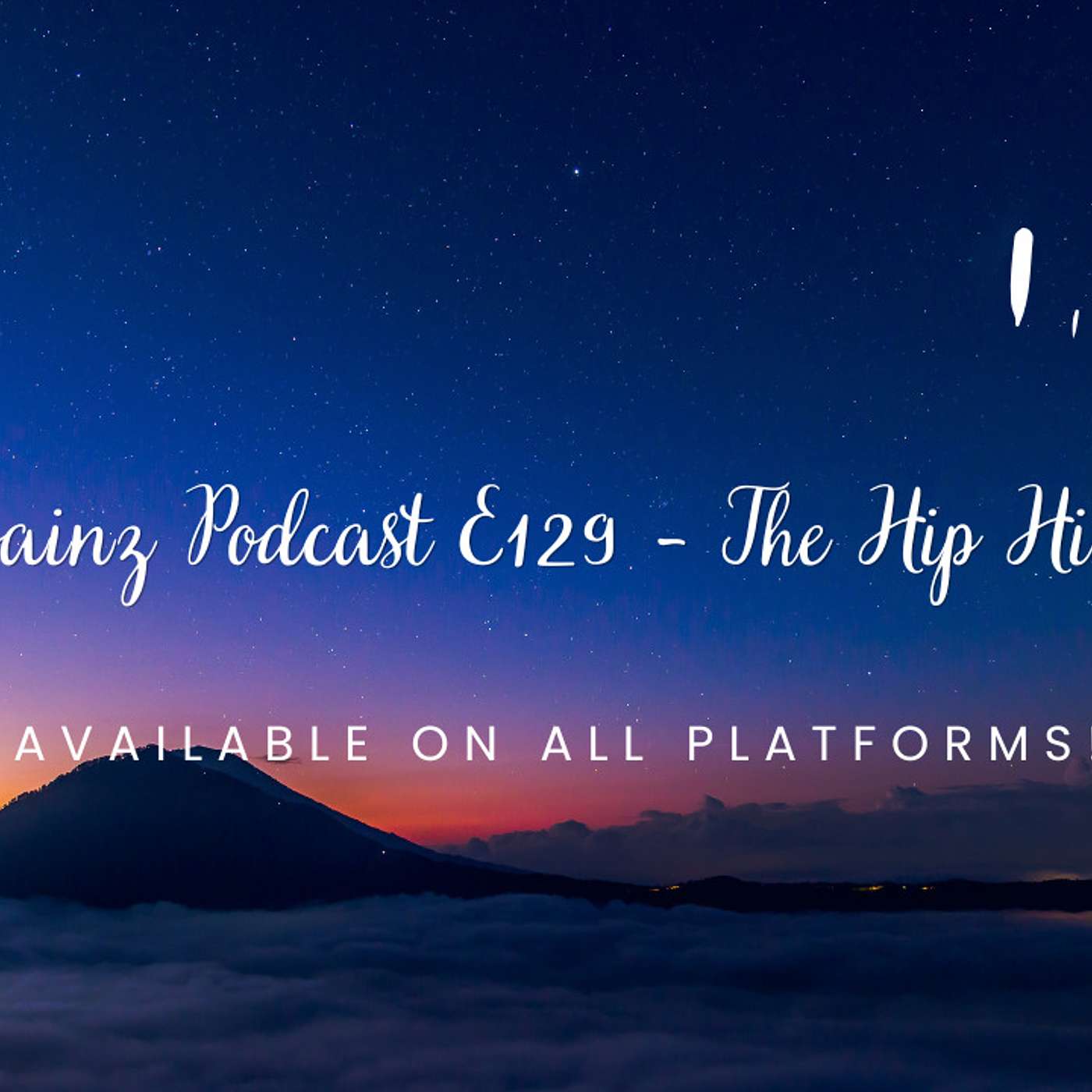 The Hip Hinge - Gainz Podcast E129