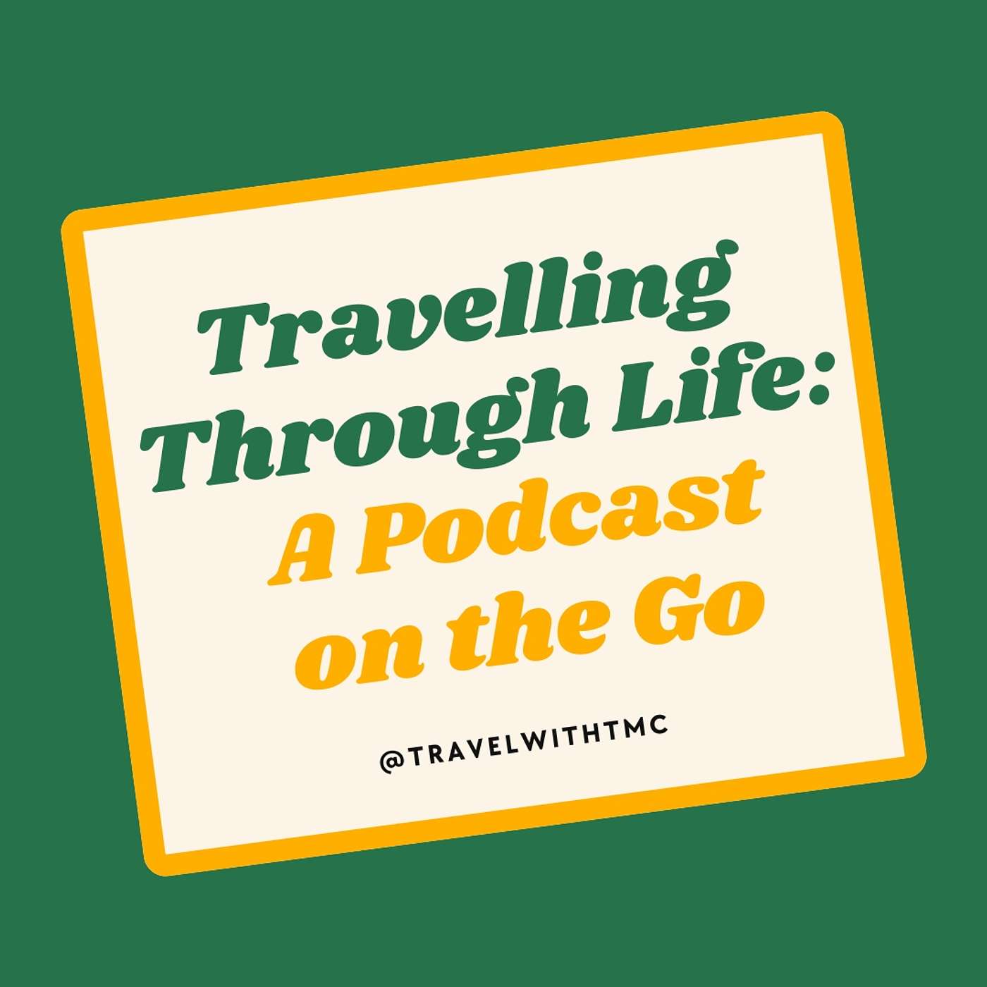 Welcome to Season 2 of Travelling Through Life: A Podcast on the Go! Welcome to Season 2 of Travelling Through Life: A Podcast on the Go!