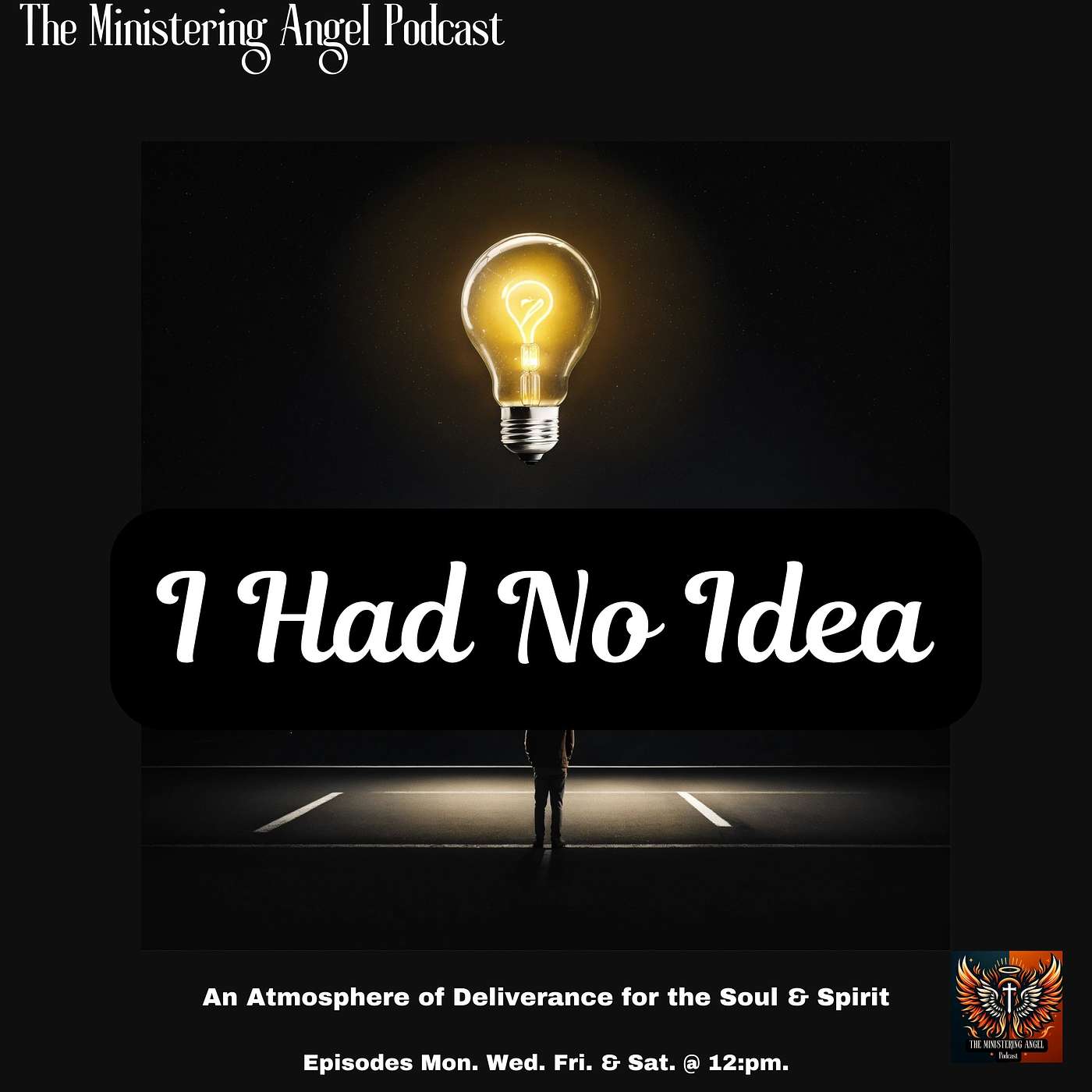 The Ministering Angel Podcast