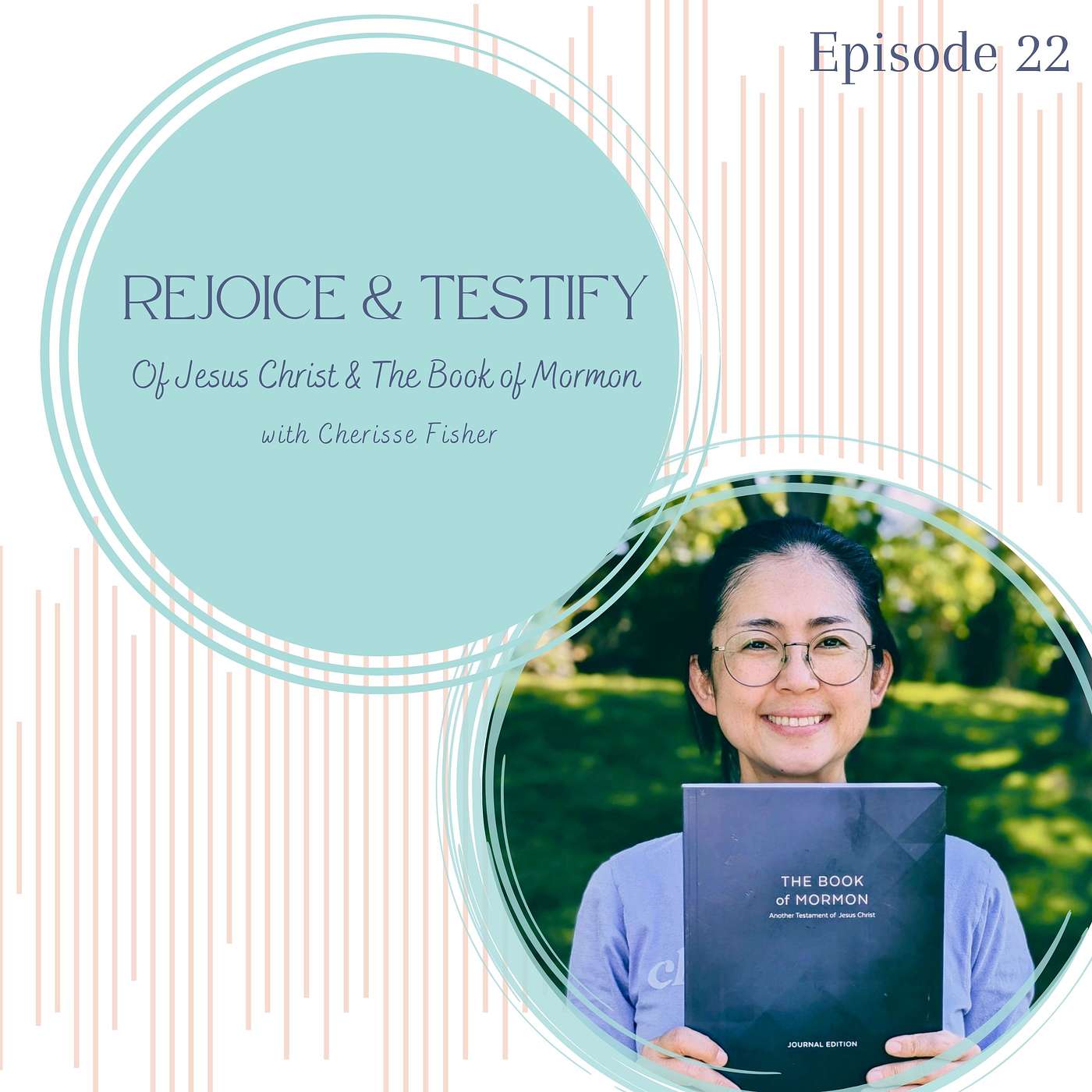 22. Sharing Your Testimony of Jesus Christ Through Words & Actions with Emi Chung episode artwork