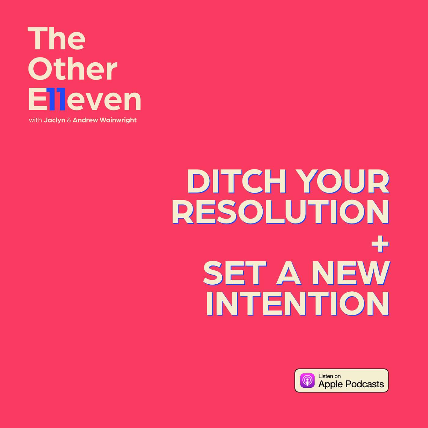 Ditch Your Resolution & Set A New Intention episode artwork