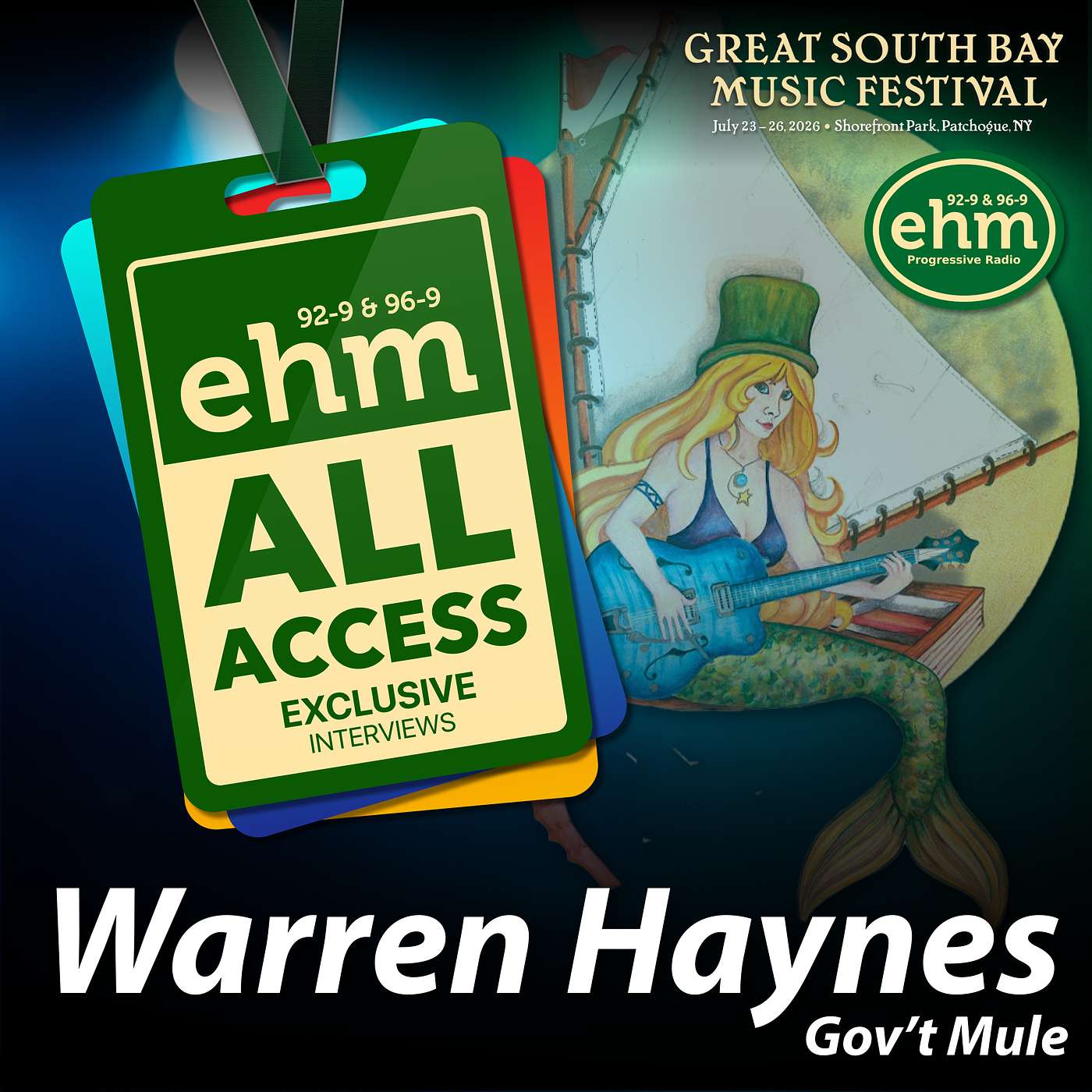 WEHM All Access - Great South Bay Music Festival - Warren Haynes episode artwork