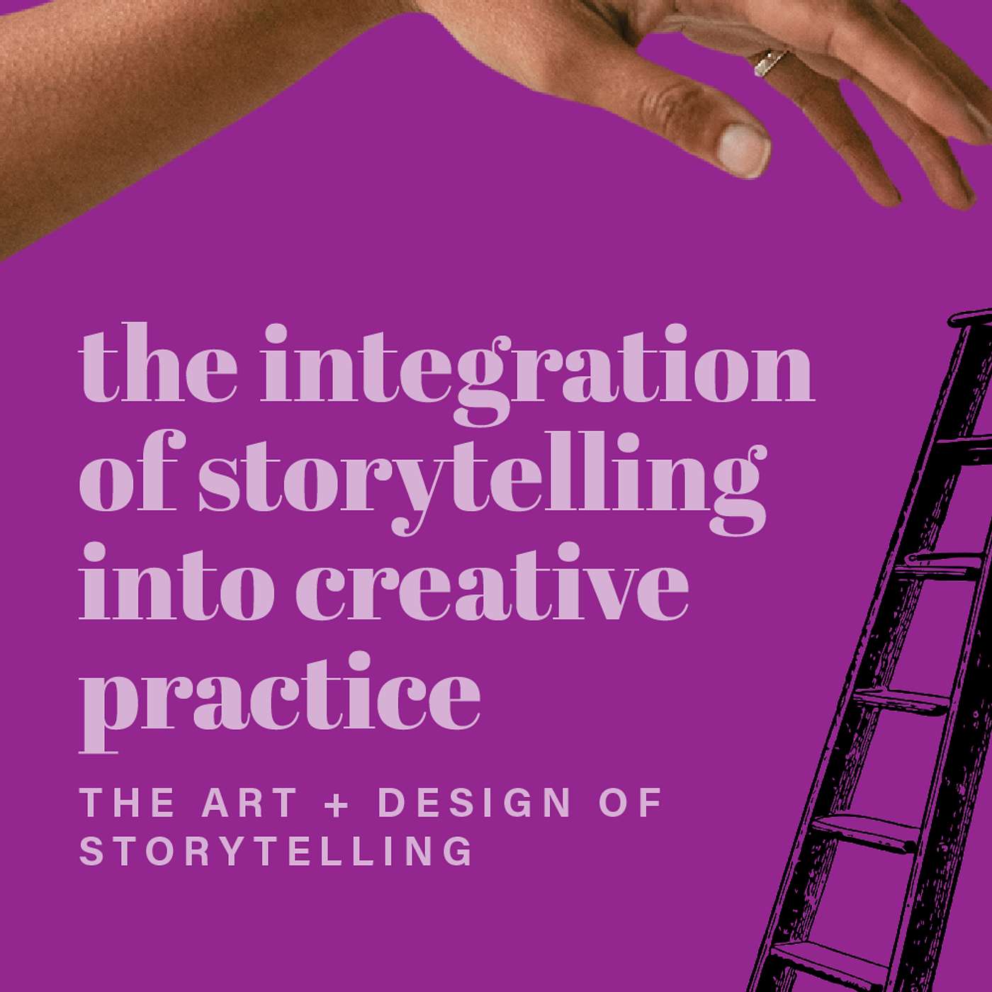 The Integration of Storytelling into Creative Practice