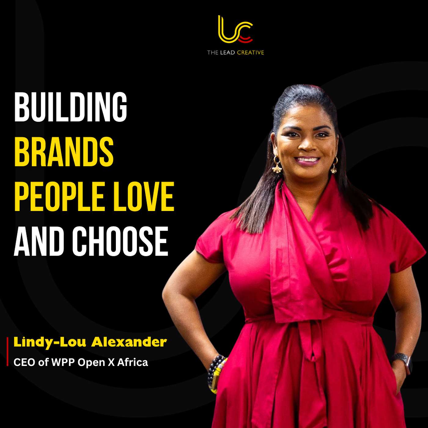Marketing Leadership In Complex African Markets: Lindy-Lou Alexander, CEO of WPP Open X Africa Marketing Leadership In Complex African Markets: Lindy-Lou Alexander, CEO of WPP Open X Africa
