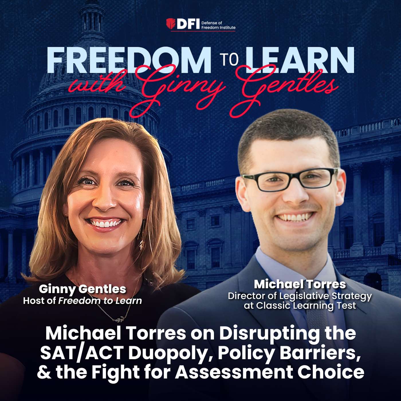 Michael Torres on Disrupting the SAT/ACT Duopoly, Policy Barriers, & the Fight for Assessment Choice episode artwork