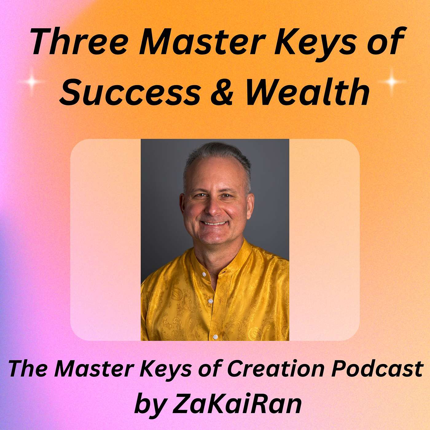 Three Master Keys of Success & Wealth episode artwork