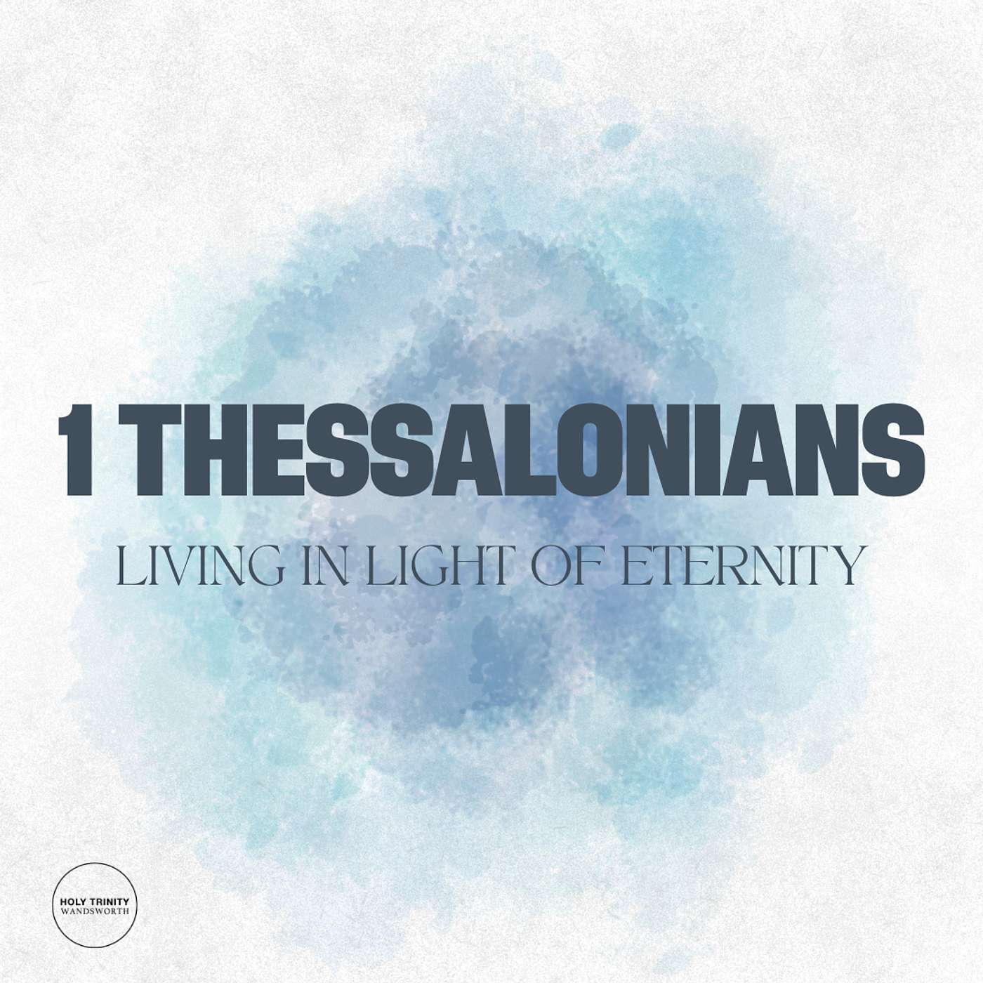 How to be ready for Jesus' return - 1 Thessalonians 4:13 - 5:11