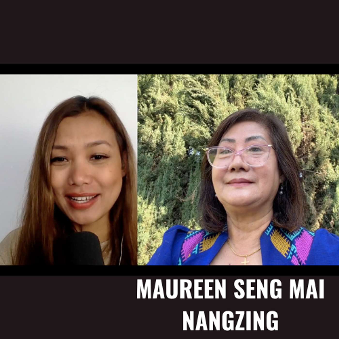 MAUREEN SENG MAI: Shingni hkrunlam, Jawng sarama prat hte USA de htawt wa ai mahkrum madup ni | Ep 8 episode artwork