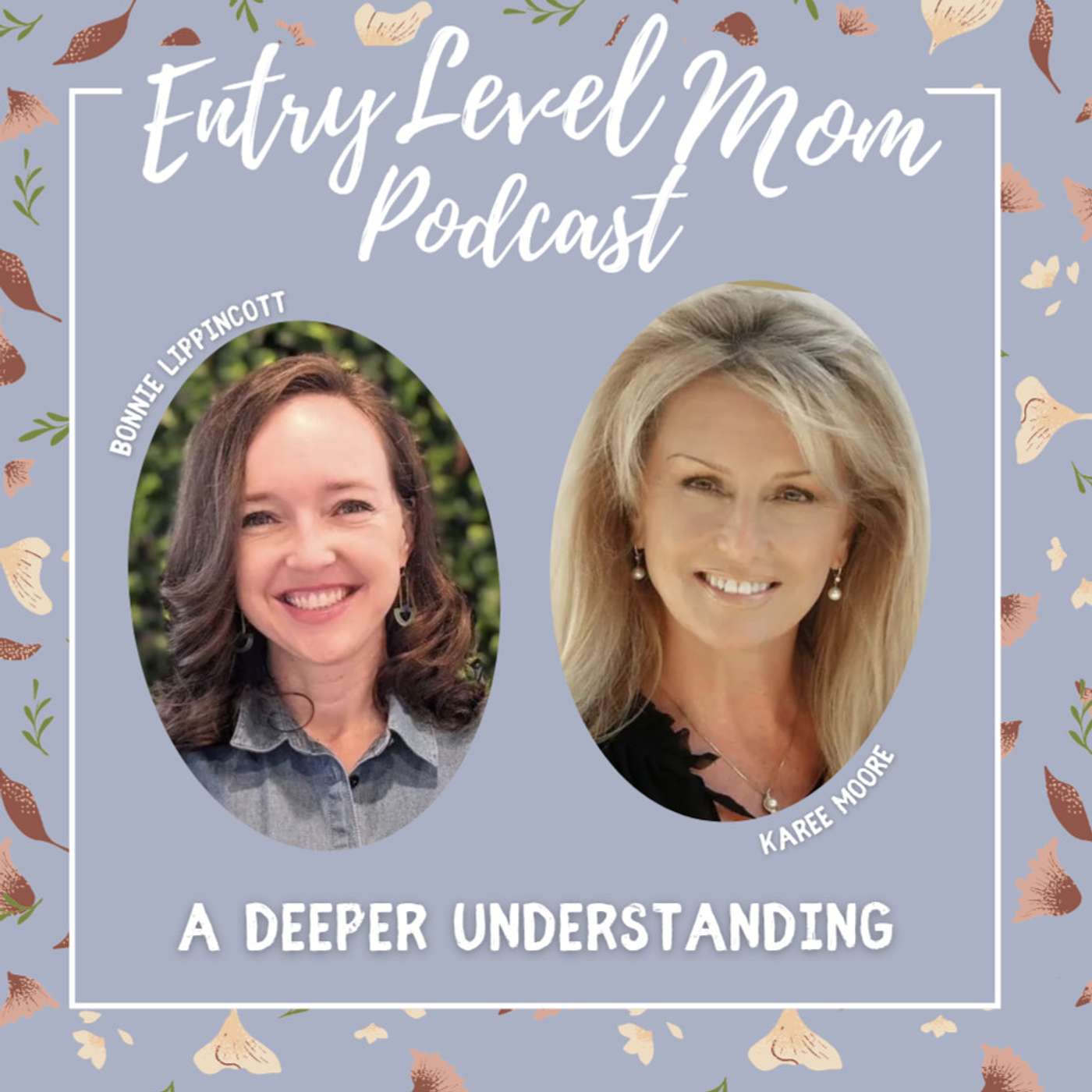 Entry Level Mom Podcast