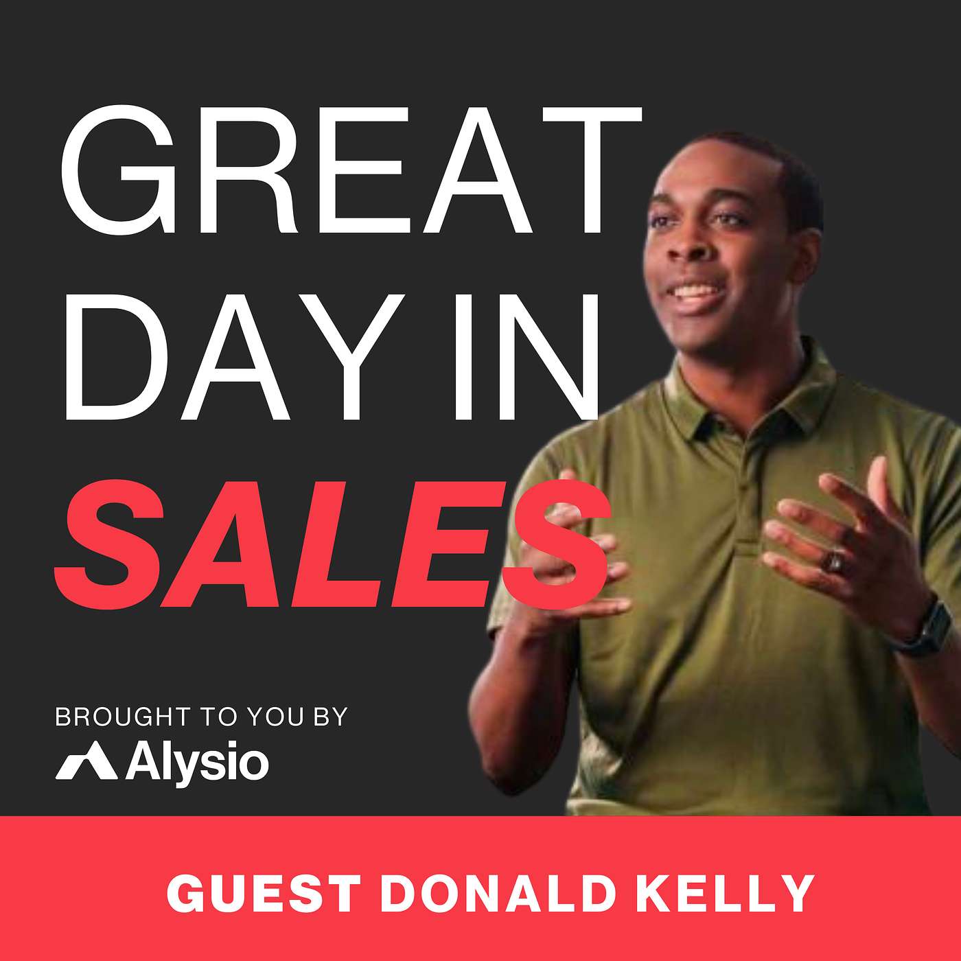 Donald Kelly: LinkedIn Luminary, Mastering Sales, Connections, and Success